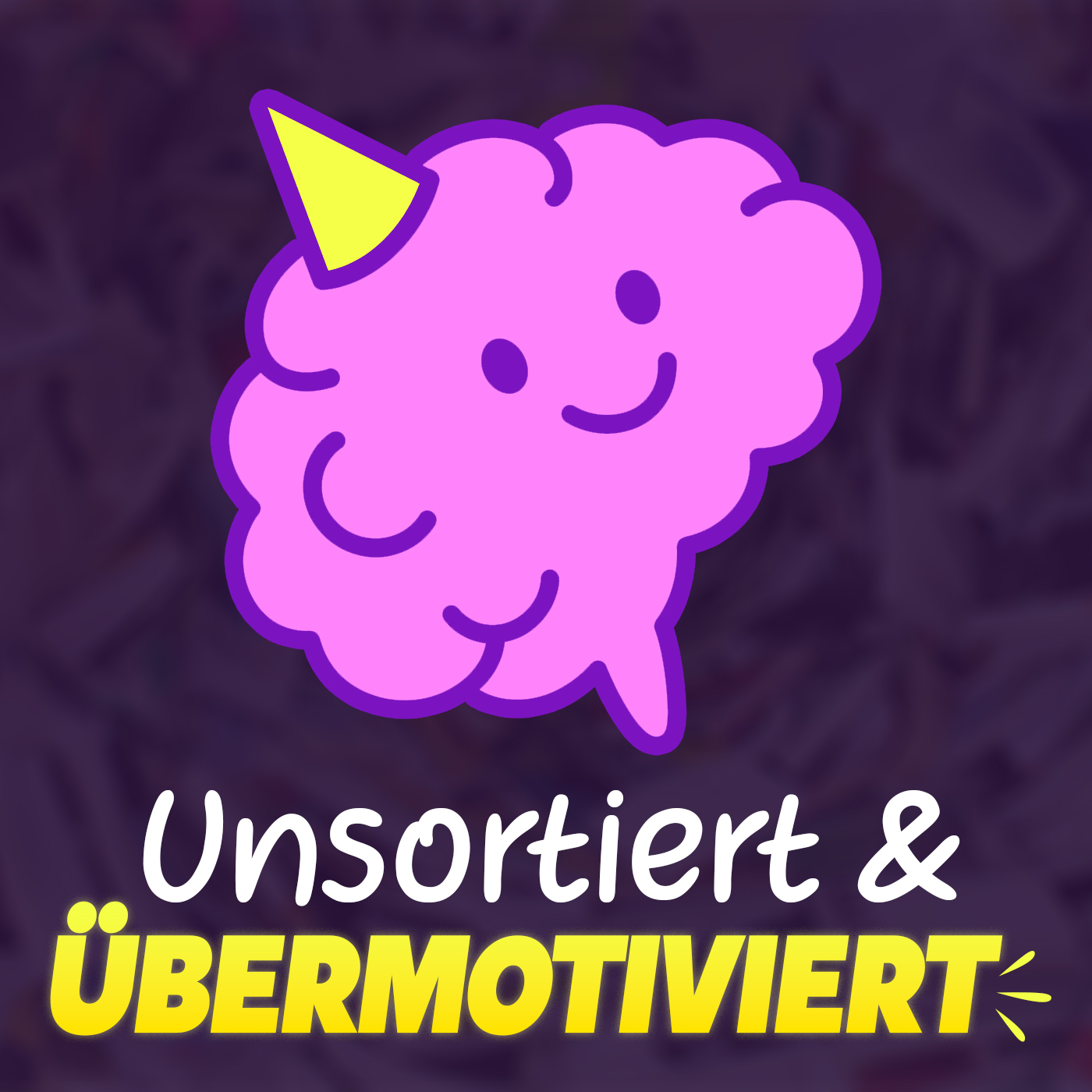 Unsortiert & Übermotiviert podcast artwork