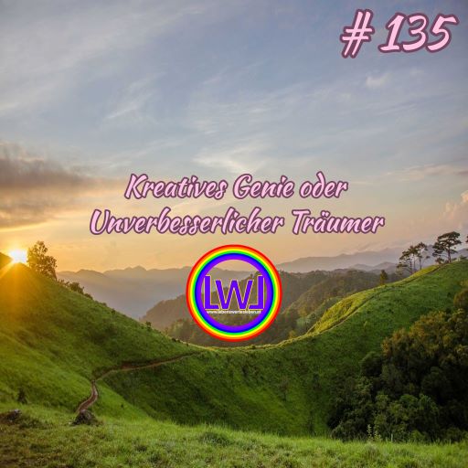 Kreatives Genie oder Unverbesserlicher Träumer episode artwork