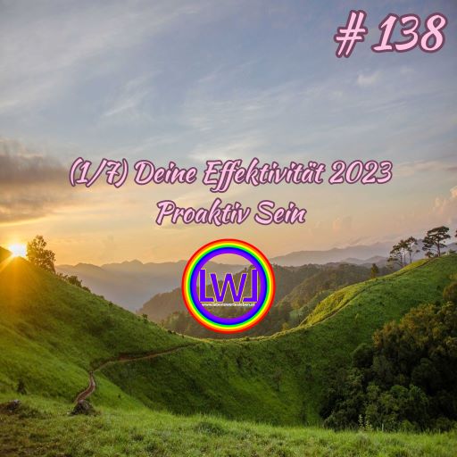 (1/7) Deine Effektivität 2023 - "Proaktiv Sein" episode artwork