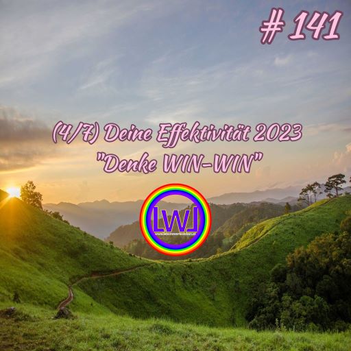 (4/7) Deine Effektivität 2023 – "Denke WIN-WIN" episode artwork