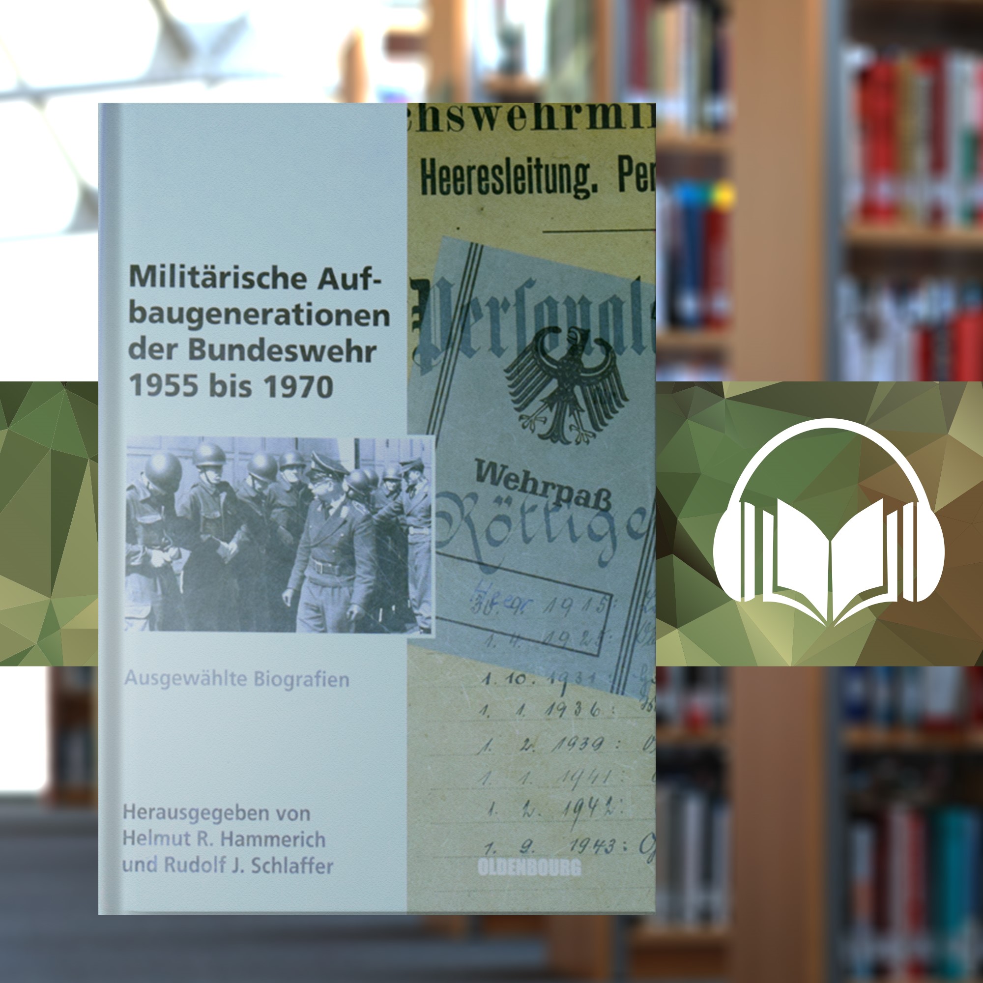 Angelesen! Audio-Buchjournal des Zentrums für Militärgeschichte und Sozialwissenschaften der Bundeswehr