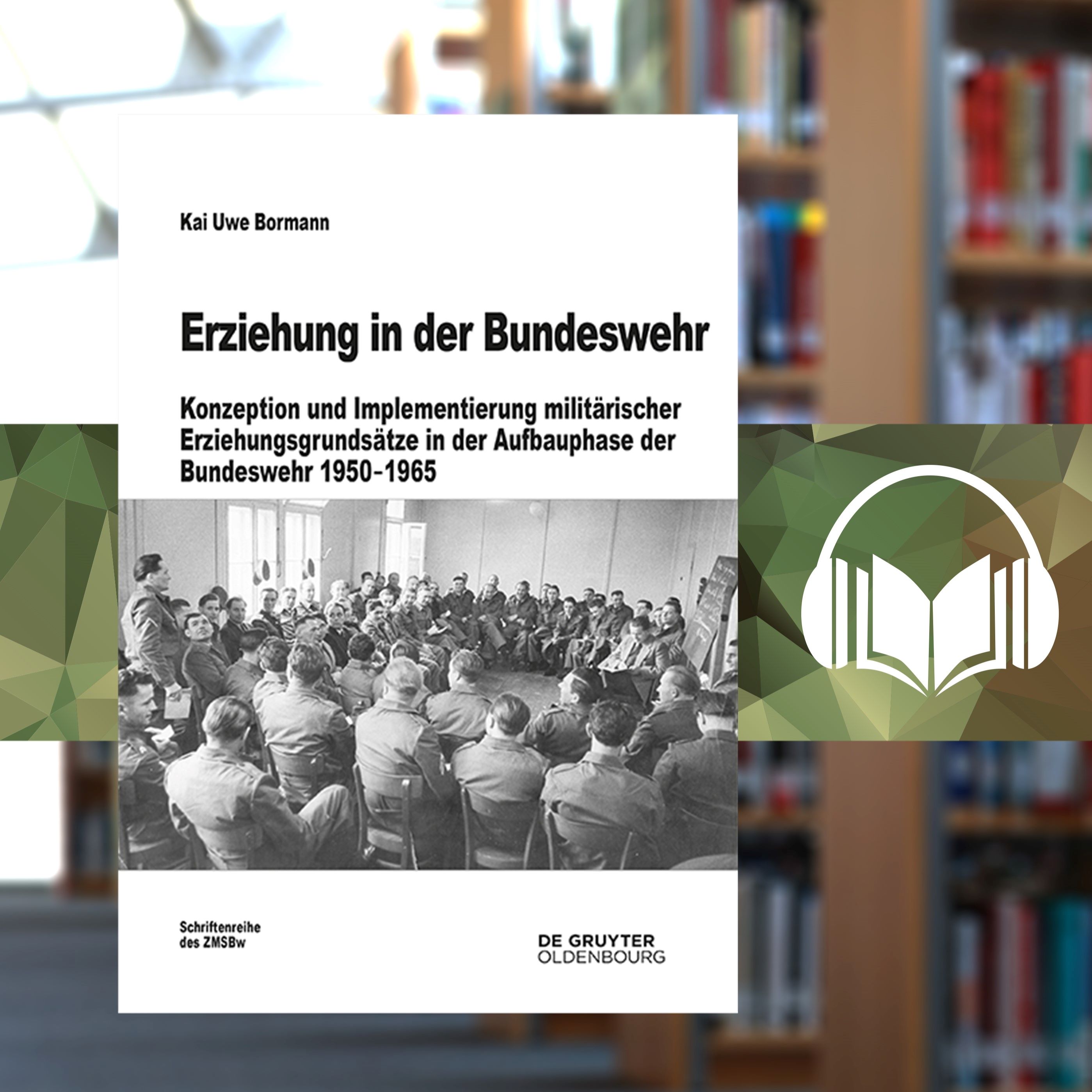 Angelesen! Audio-Buchjournal des Zentrums für Militärgeschichte und Sozialwissenschaften der Bundeswehr