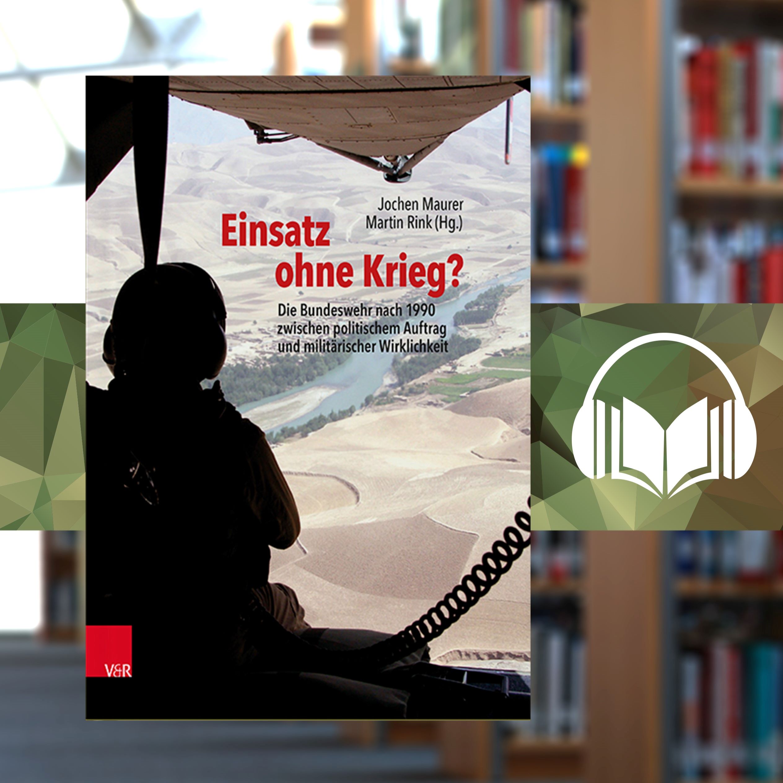 Angelesen! Audio-Buchjournal des Zentrums für Militärgeschichte und Sozialwissenschaften der Bundeswehr