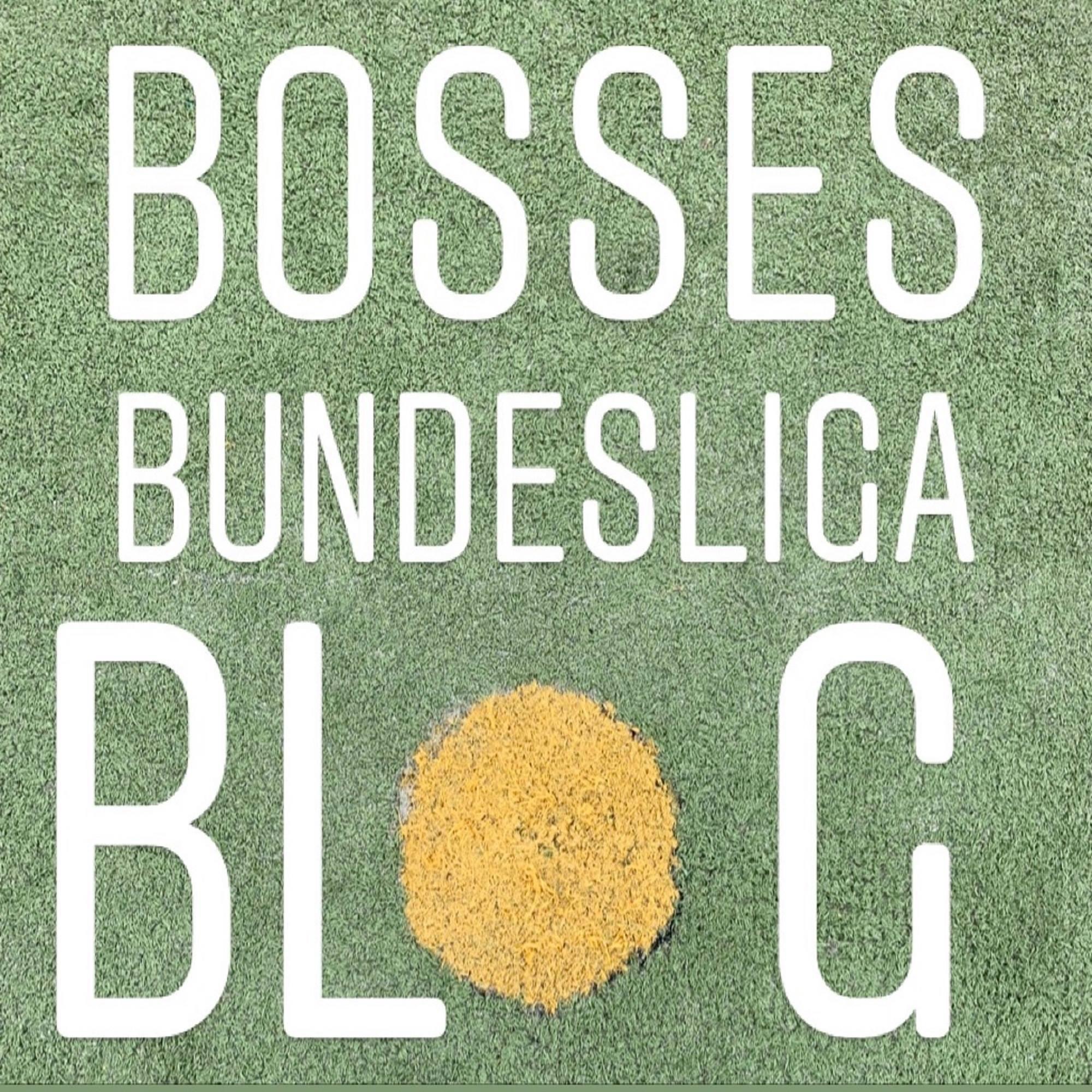 Bosses Bundesliga Blog