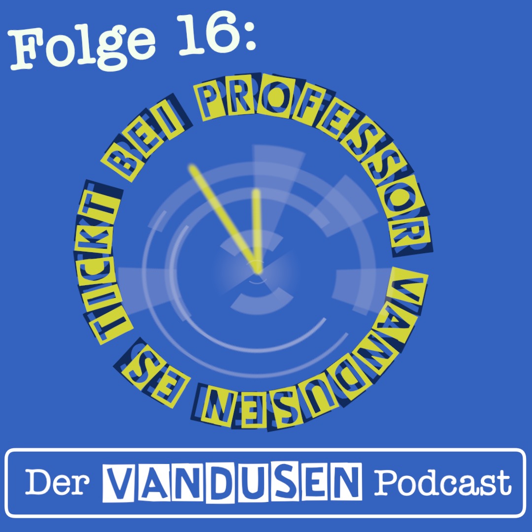 Der vanDusen Podcast. Zwei plus Zwei ist Vier. Immer und überall.