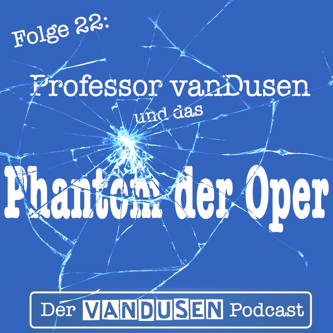 Der vanDusen Podcast. Zwei plus Zwei ist Vier. Immer und überall.