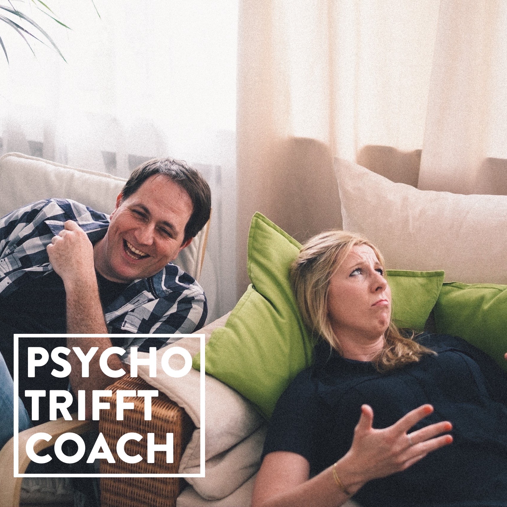 #2 - Bin ich schon Psycho oder brauch ich 'nen Coach? episode artwork