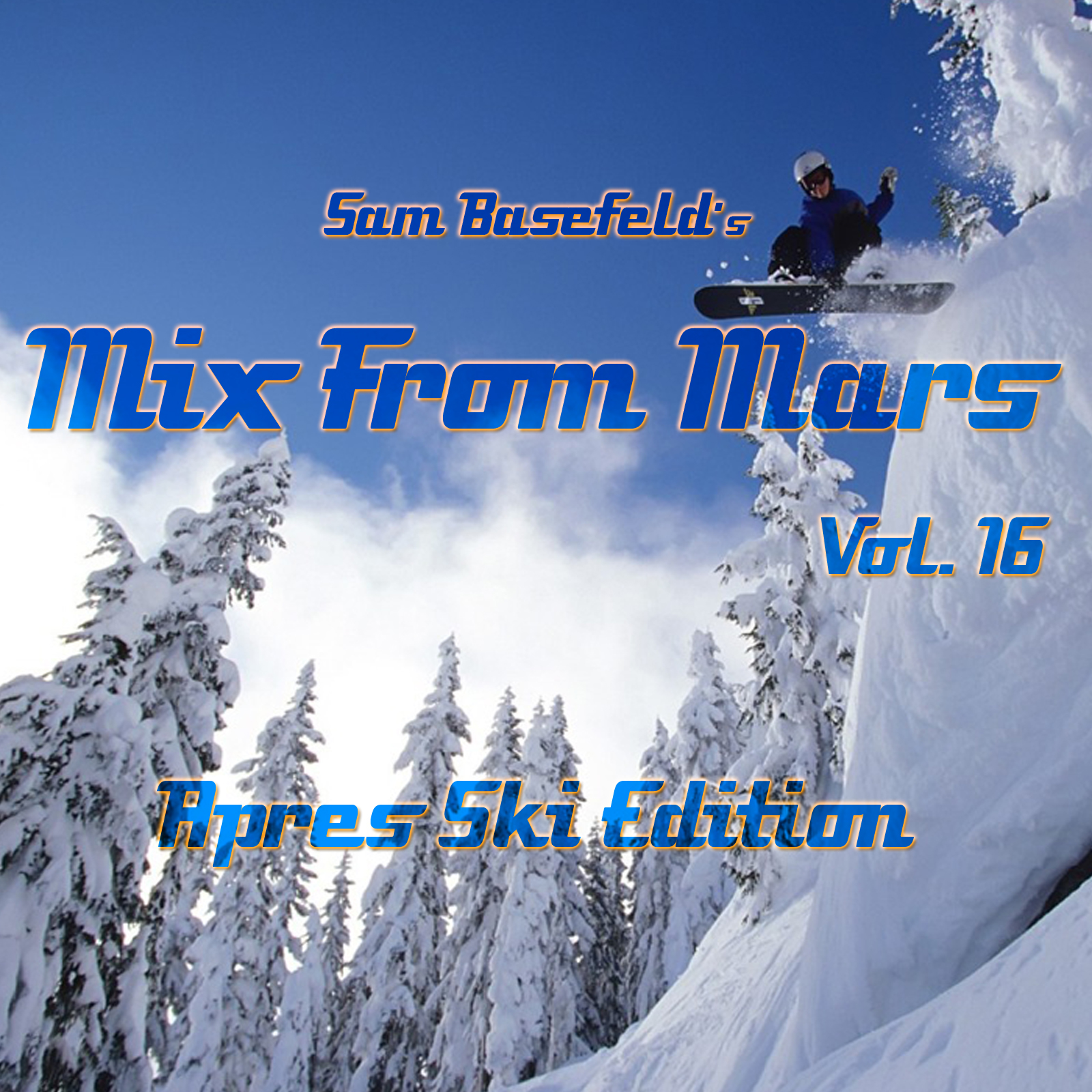 016 - Apres Ski Edition