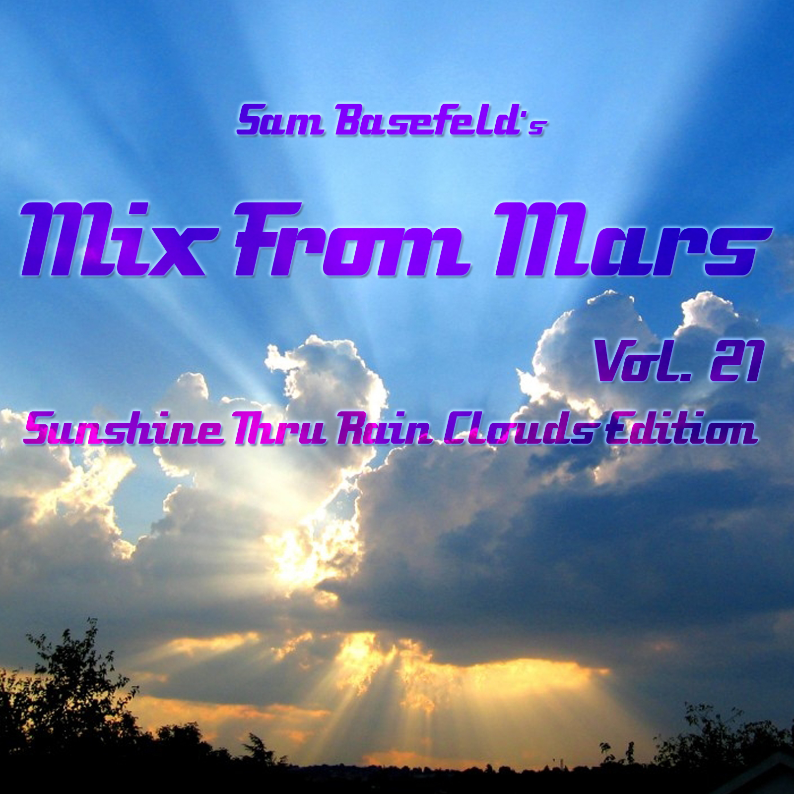 021 - Sunshine Thru Rain Clouds Edition