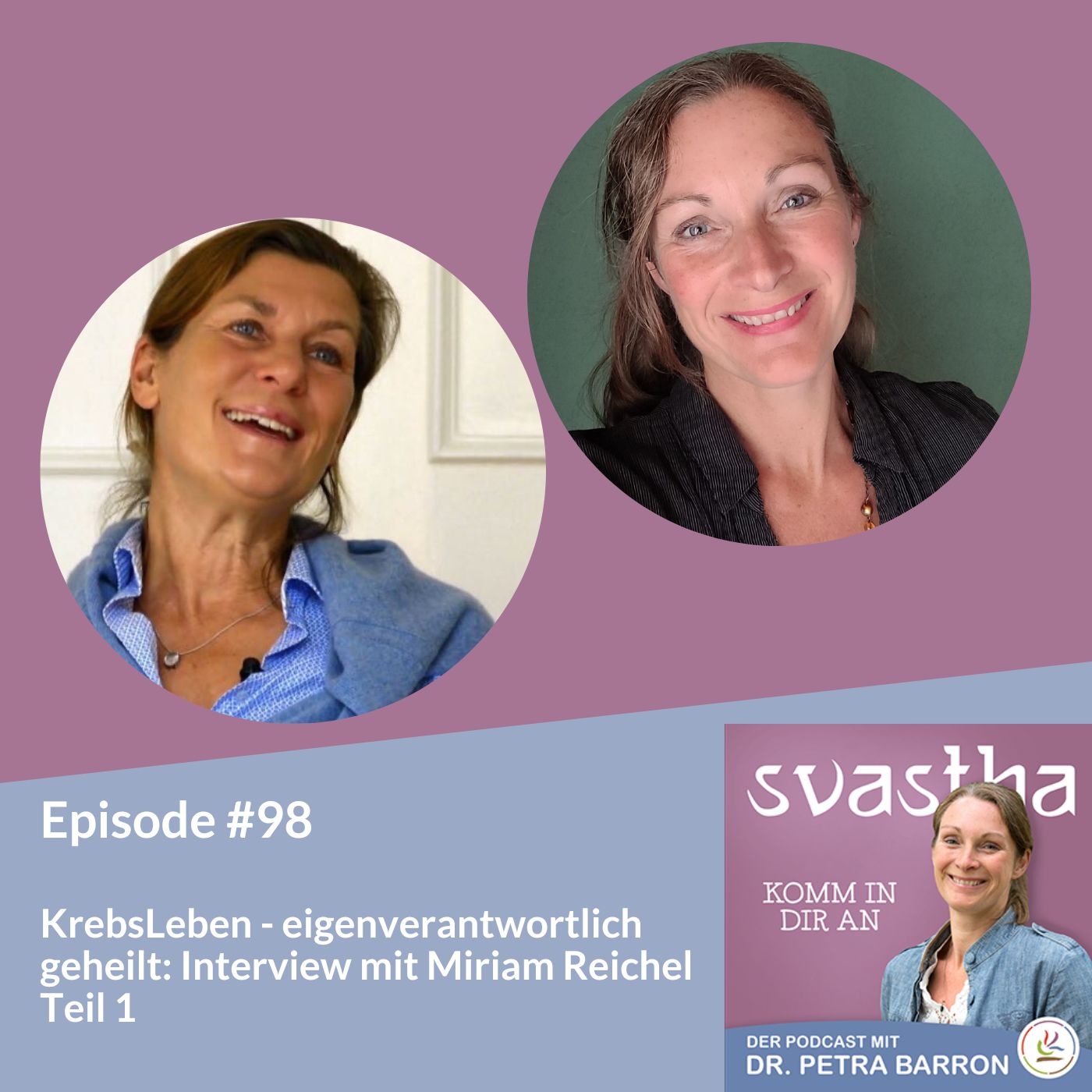 98| KrebsLeben- eigenverantwortlich geheilt. Interview mit Miriam Reichel Teil 1 98| KrebsLeben- eigenverantwortlich geheilt. Interview mit Miriam Reichel Teil 1