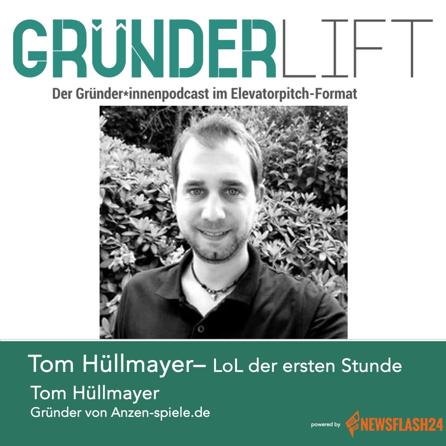 GründerLIFT #066 – Tom Hüllmayer von Anzen Spiele – LoL der ersten Stunde