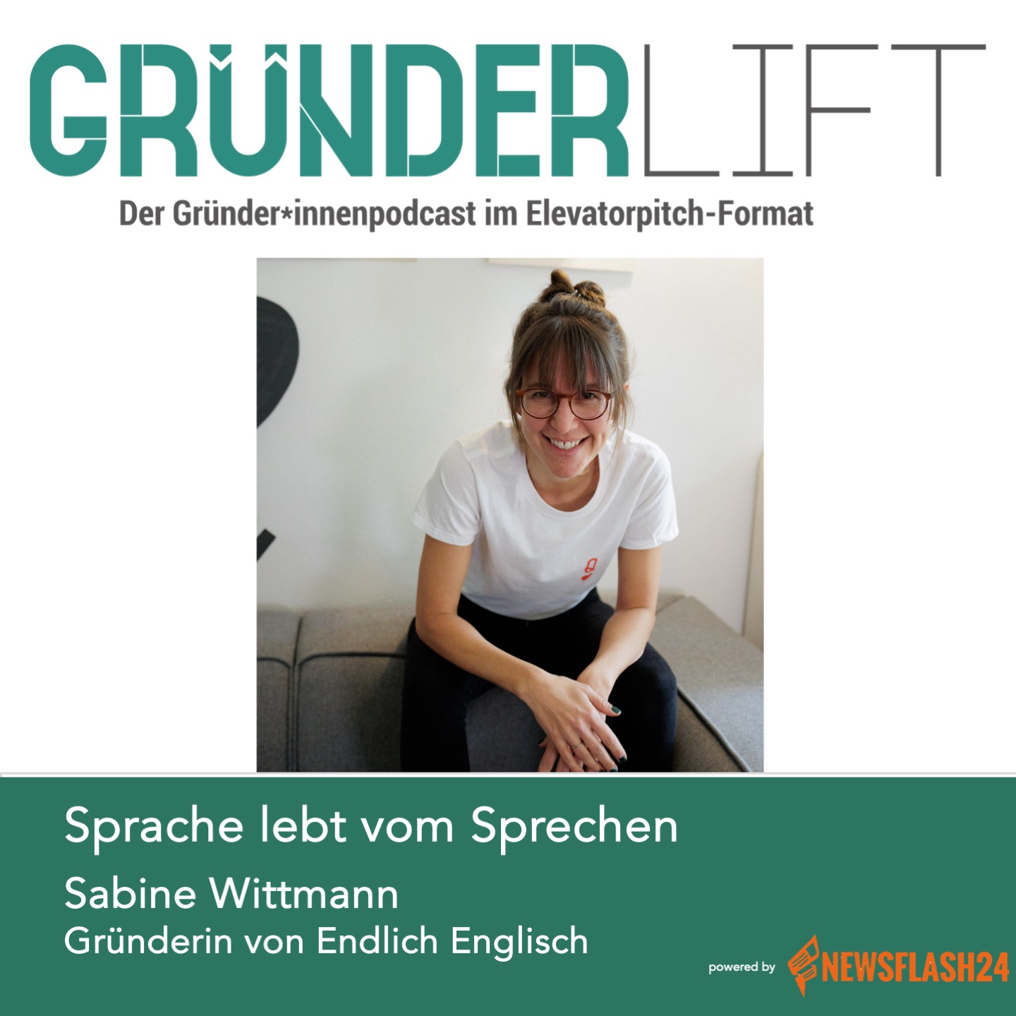 GründerLIFT #075 – Sabine Wittmann – Sprache lebt vom Sprechen GründerLIFT #075 – Sabine Wittmann – Sprache lebt vom Sprechen