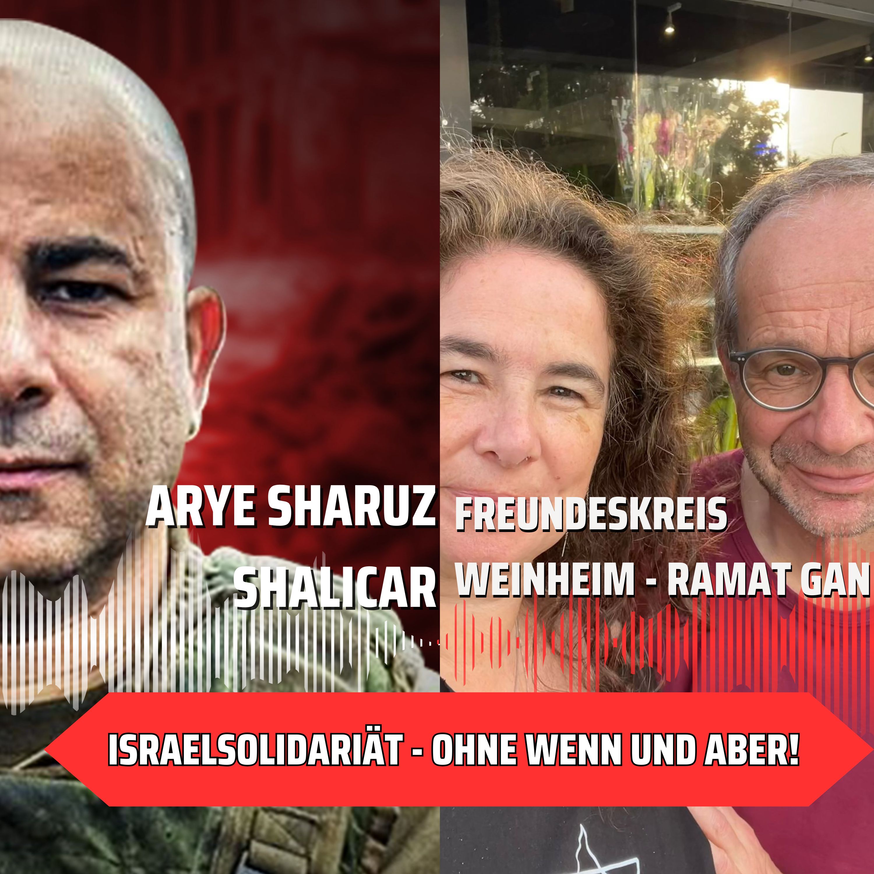 Israelsolidariät - OHNE wenn und aber!