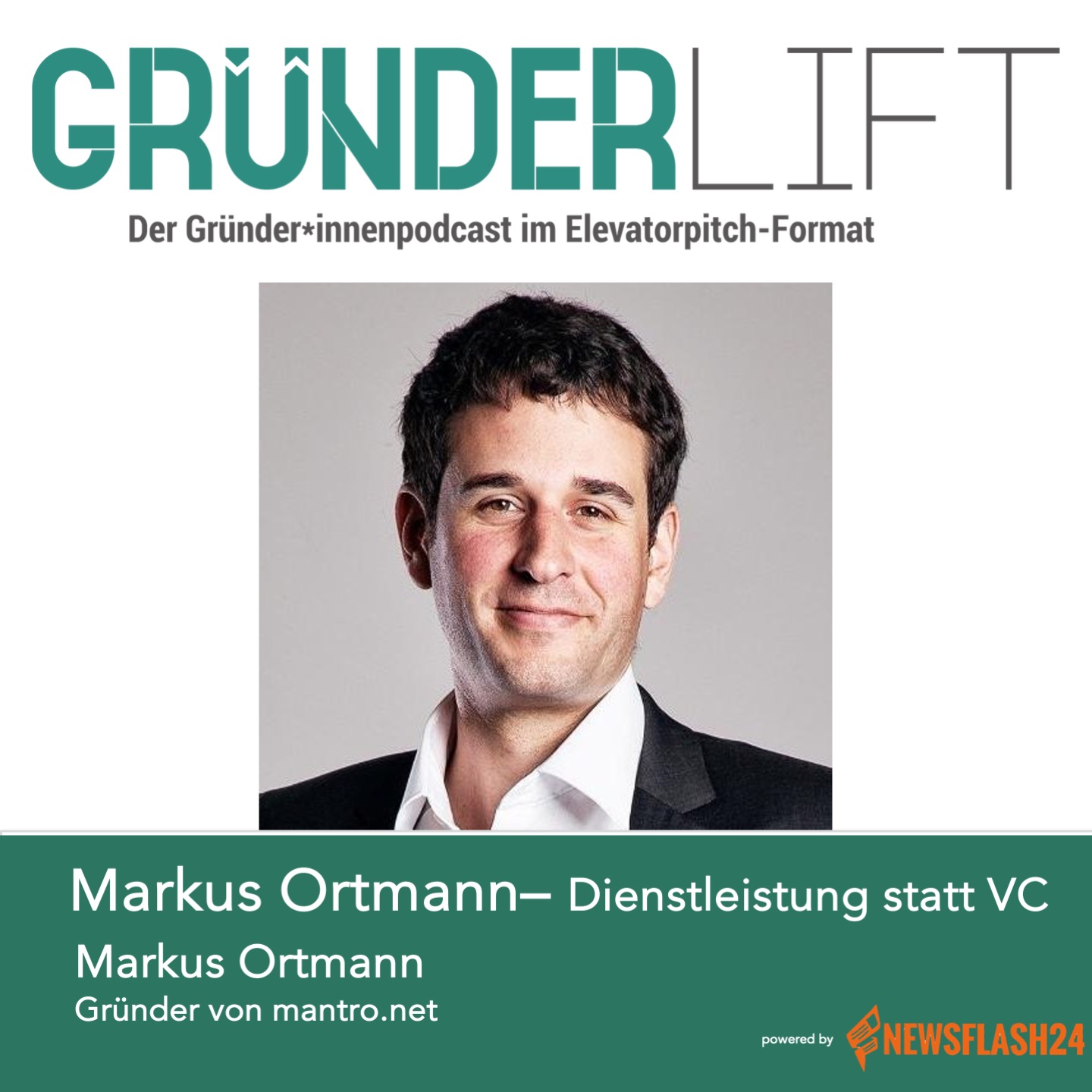 GründerLIFT #068 – Markus Ortmann – Dienstleistung statt Venture Capital GründerLIFT #068 – Markus Ortmann – Dienstleistung statt Venture Capital