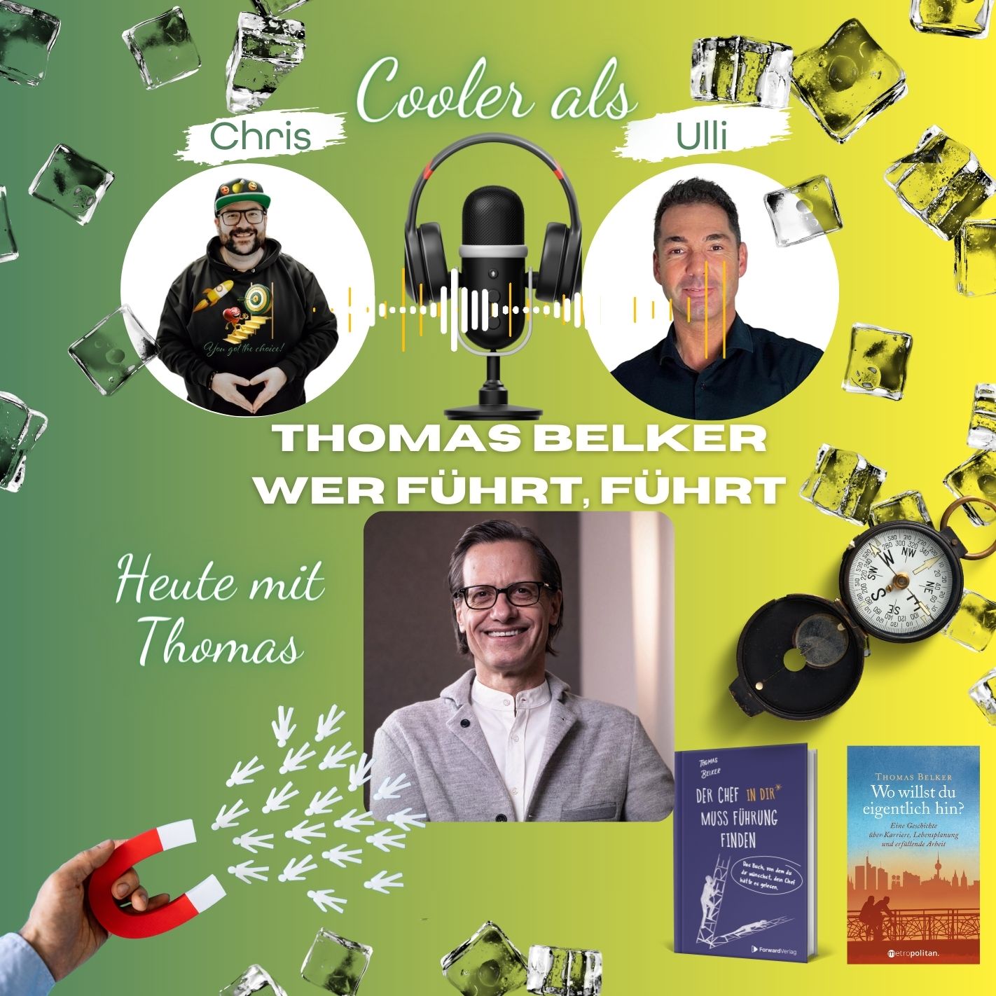 EP14- Wer führt, führt mit Thomas Belker_Ulli&Chris zwei Schnuten für ein Entwicklungs-Halleluja episode artwork