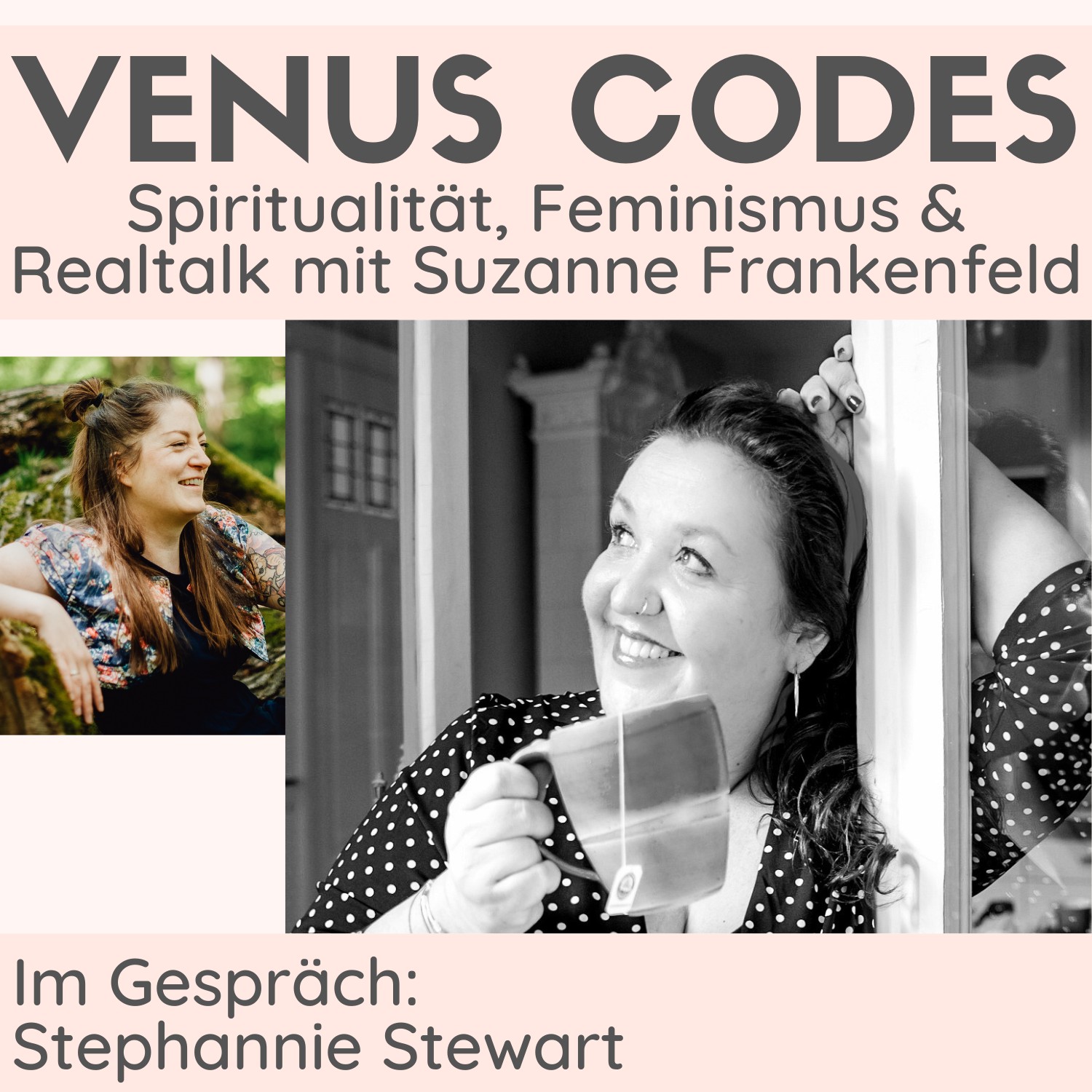 Venus Codes – Spiritualität, Feminismus & Realtalk mit Suzanne Frankenfeld