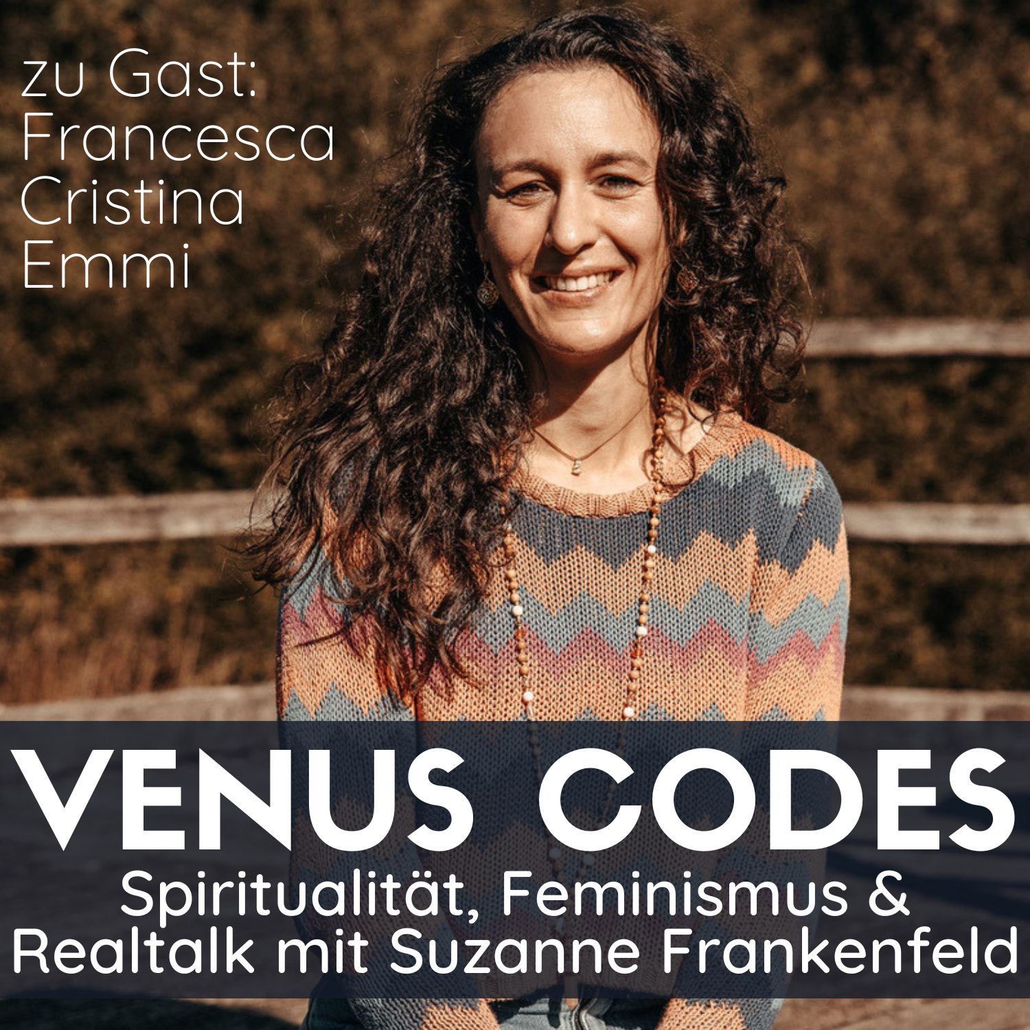 Venus Codes – Spiritualität, Feminismus & Realtalk mit Suzanne Frankenfeld