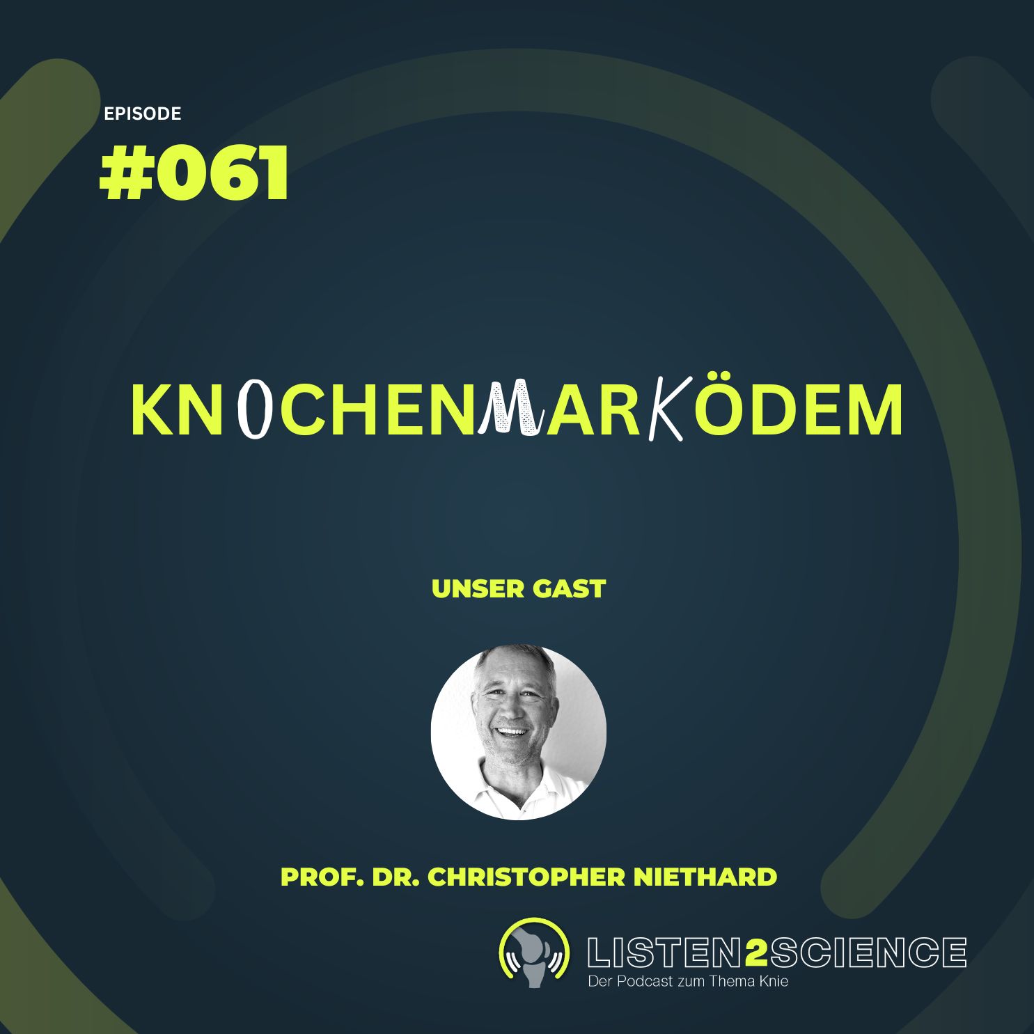 Listen2Science - #61 - Knochenmarködem