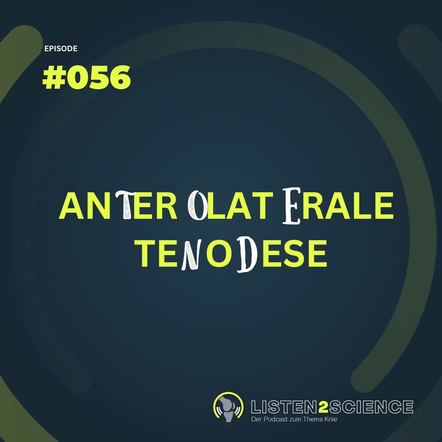 Listen2Science - "Anterolaterale Tenodese"