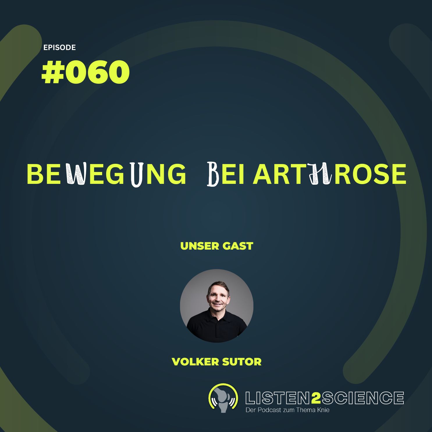 Listen2Science - #60 - Bewegung bei Arthrose