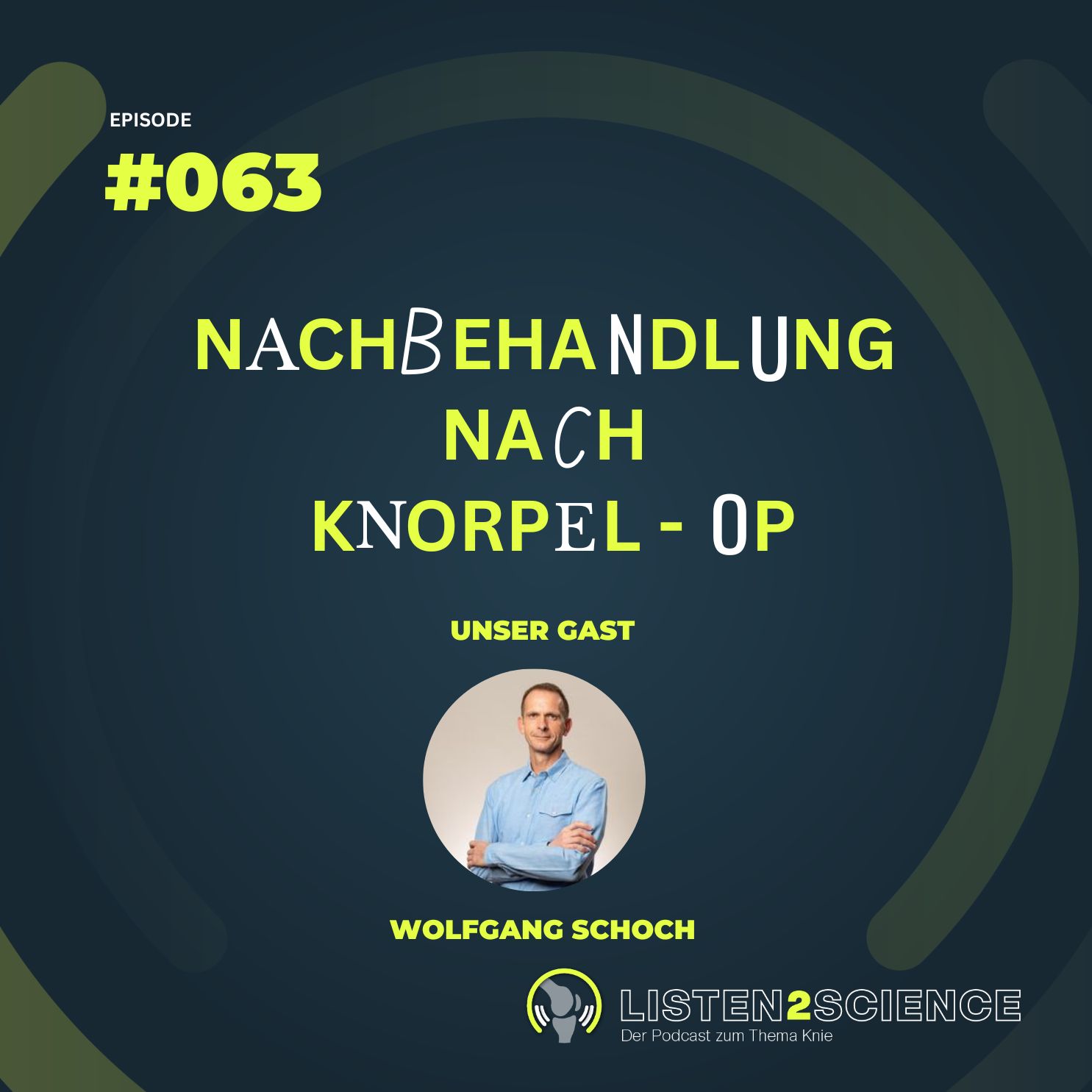 Listen2Science - #63 - Rehabilitation nach Knorpel-OP