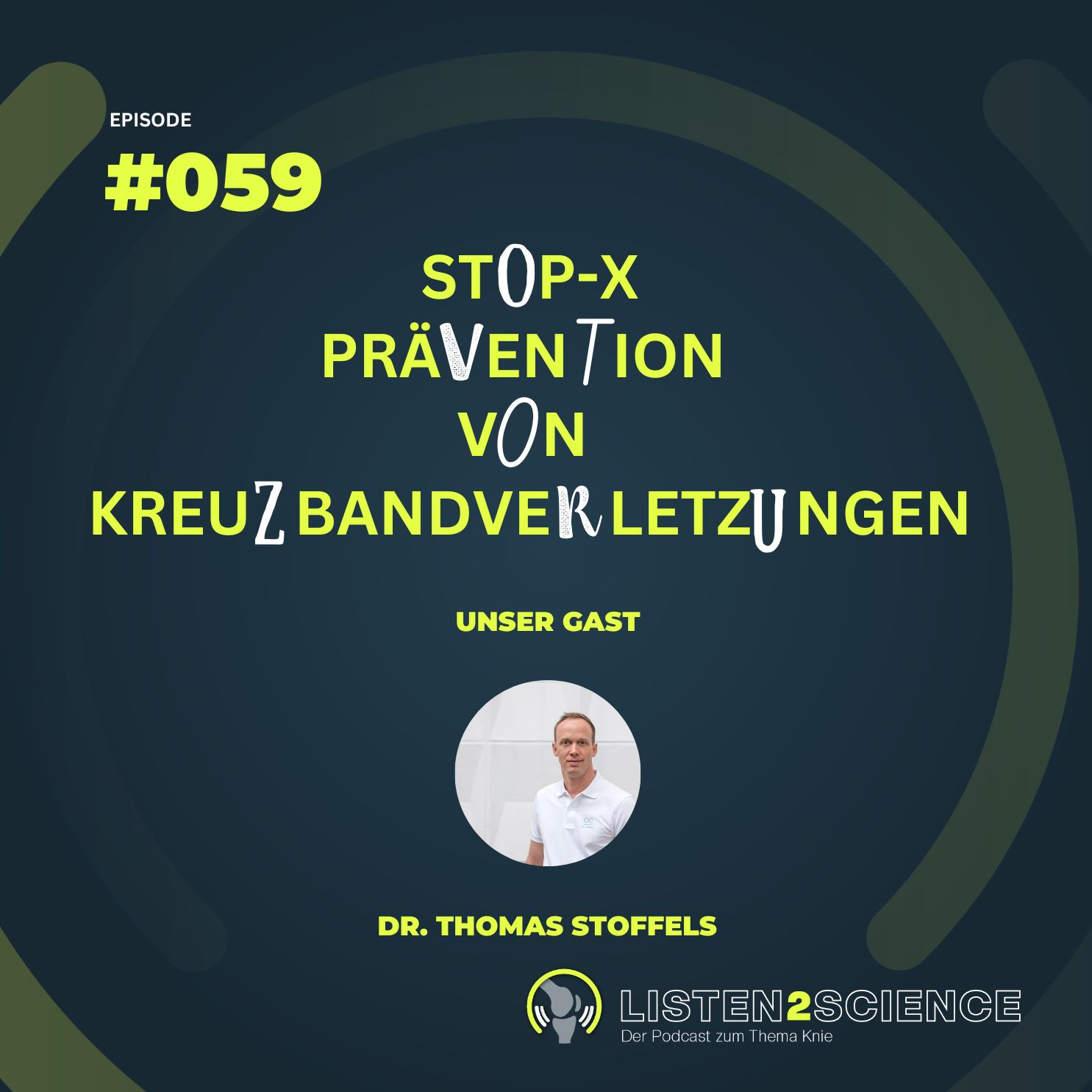 Listen2Science - #59 - Stop-X: Prävention von Kreuzbandrupturen
