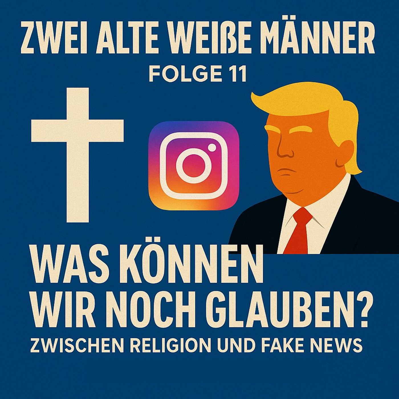 Was können wir noch glauben? (11) episode artwork