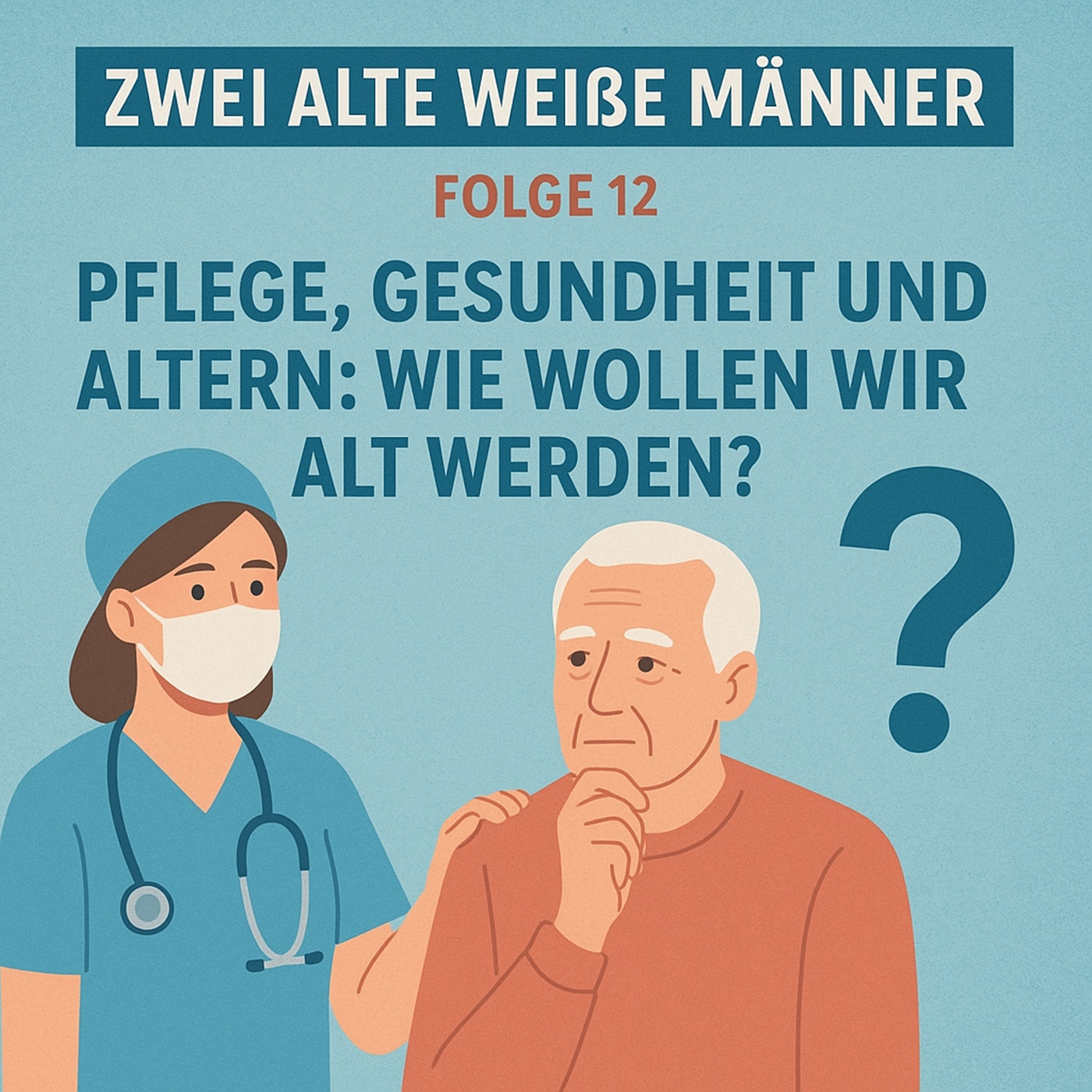 Pflege, Gesundheit und Altern (12) episode artwork