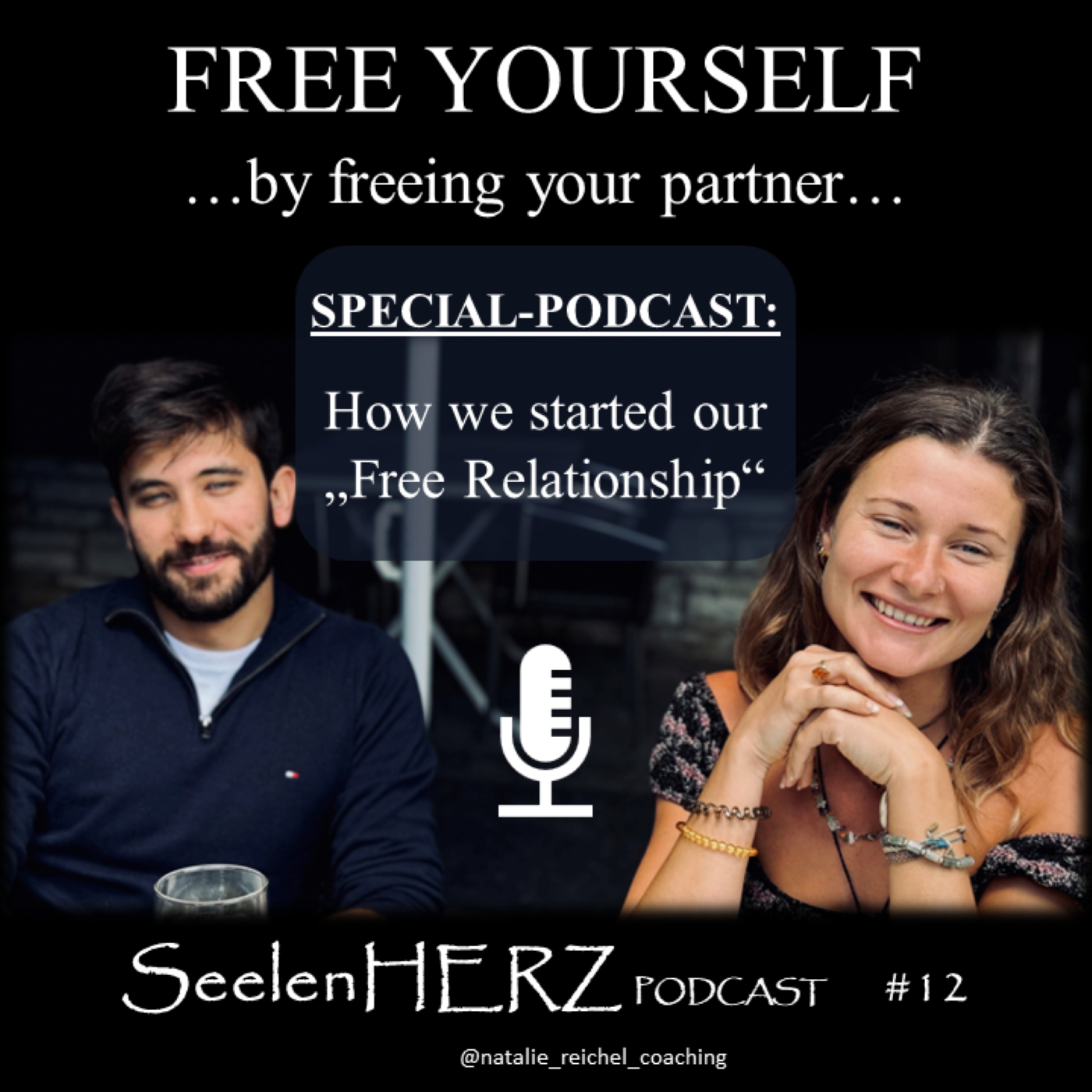 #12 LiebesLust: Free Yourself By Freeing Your Partner - How we started our Free Relationship episode artwork