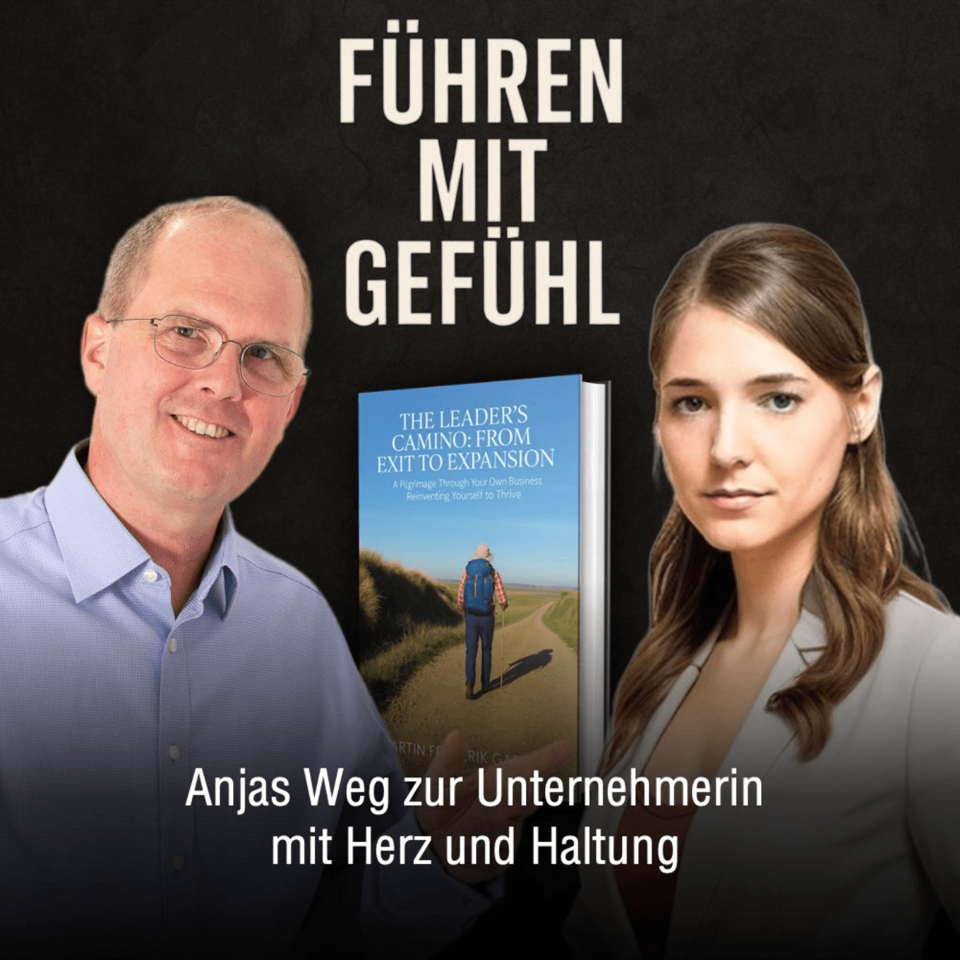 Führen mit Gefühl – Anjas Weg zur Unternehmerin mit Herz und Haltung episode artwork