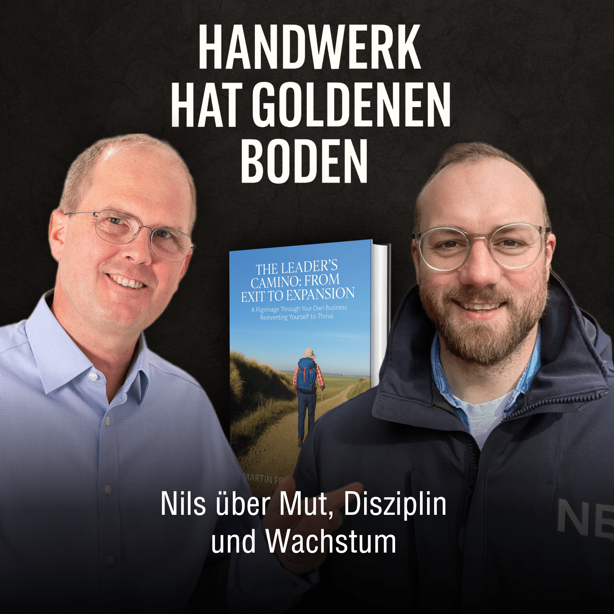 Handwerk hat goldenen Boden – Nils über Mut, Disziplin und Wachstum episode artwork