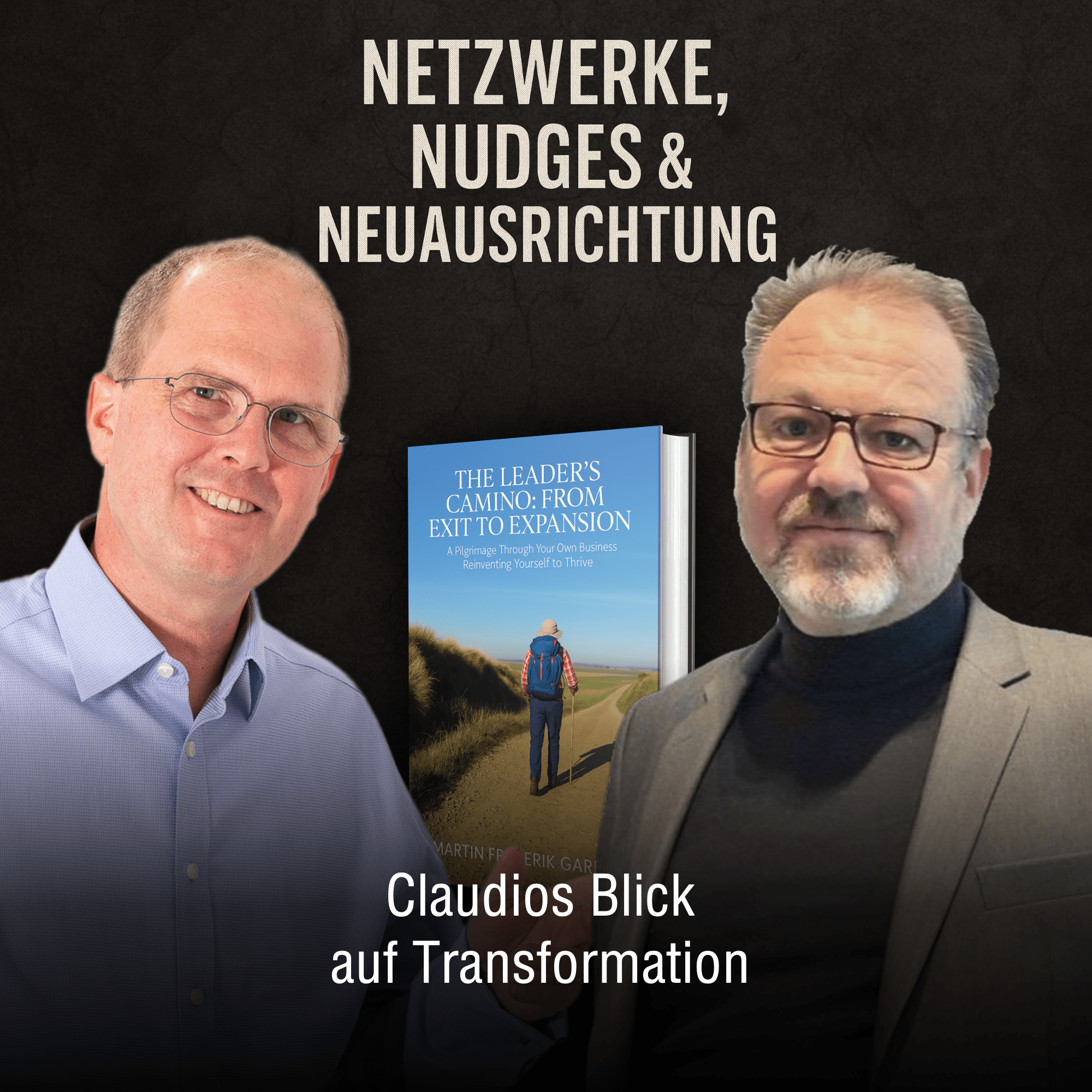 Netzwerke, Nudges & Neuausrichtung – Claudios Blick auf Transformation episode artwork