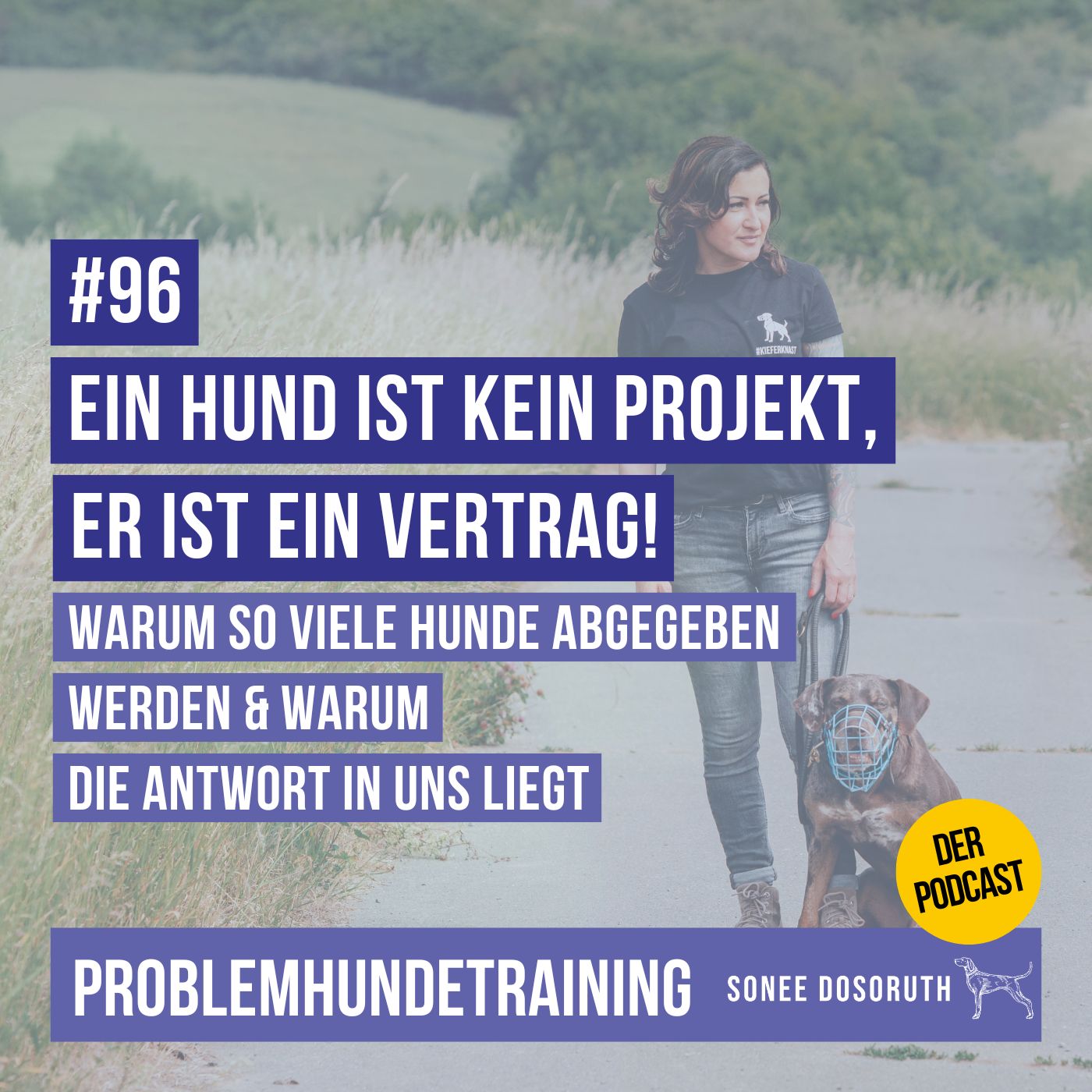 Ein Hund ist kein Projekt, er ist ein Vertrag!