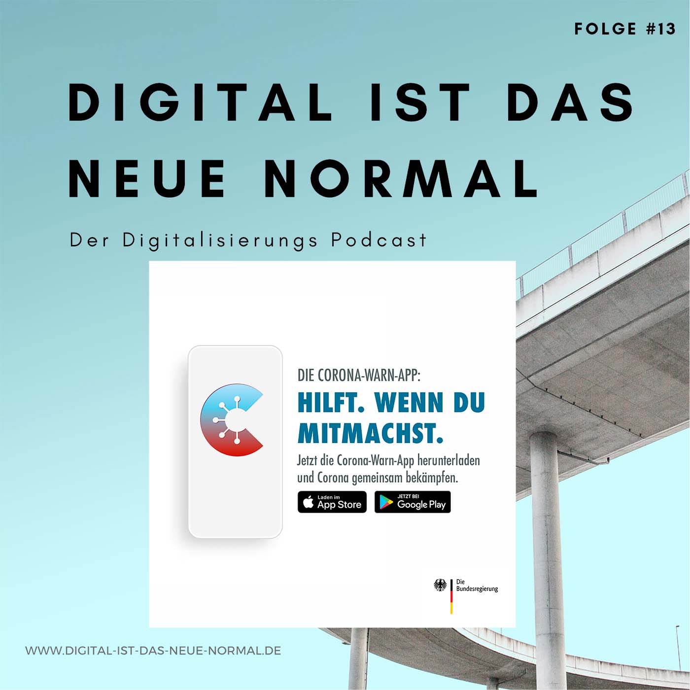 Folge #013 - Die Corona-Warn App ist das digitale Schweizer Taschenmesser in der Pandemie-Bekämpfung episode artwork