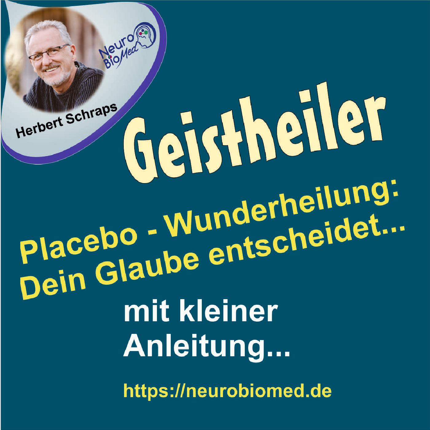 Geistheiler und Wunderheiler - Placebo lässt grüßen - mit Übungsanleitung episode artwork