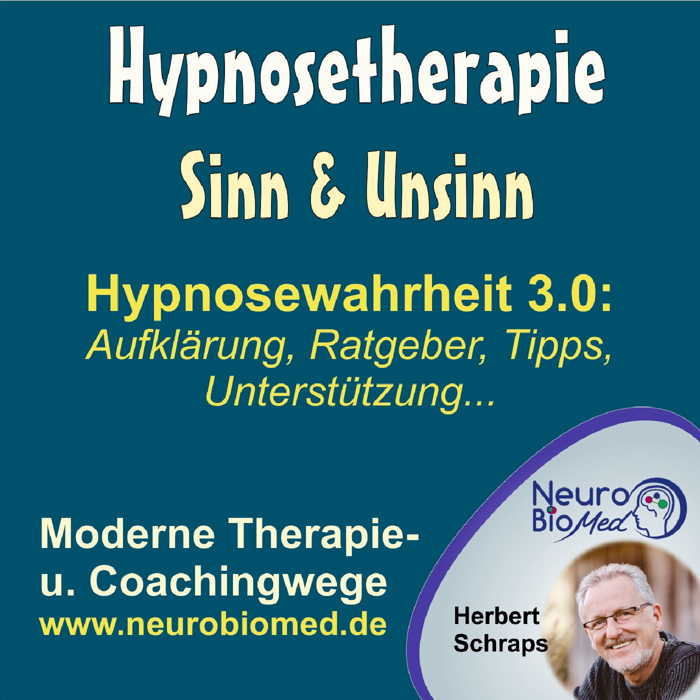 Hypnosewahrheit 3.0 - Ratgeber und Aufklärung zum Thema Hypnosetherapie - NeuroBioMed cover art