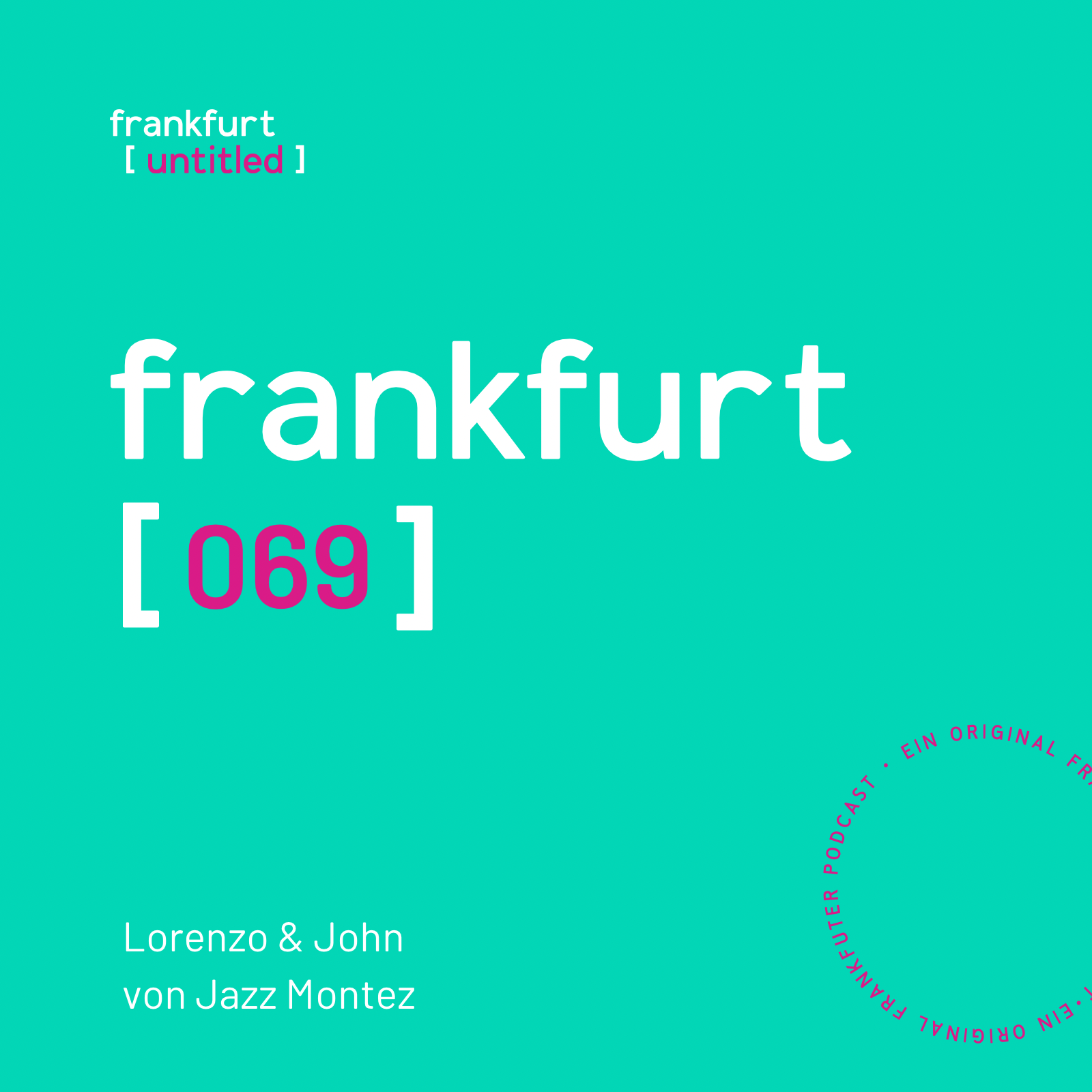 Frankfurt Untitled Podcast