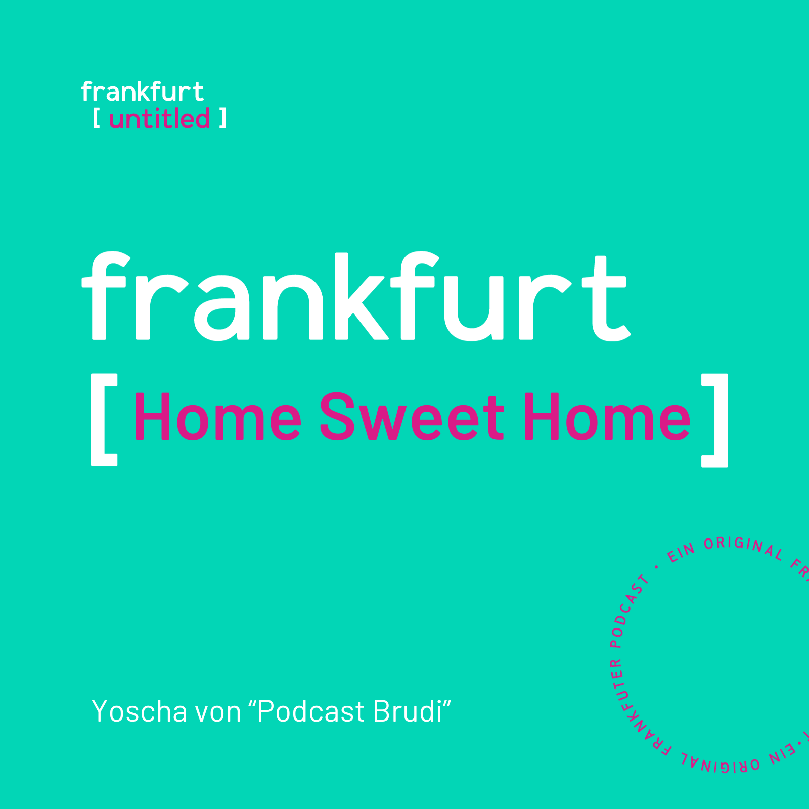 Frankfurt Untitled Podcast