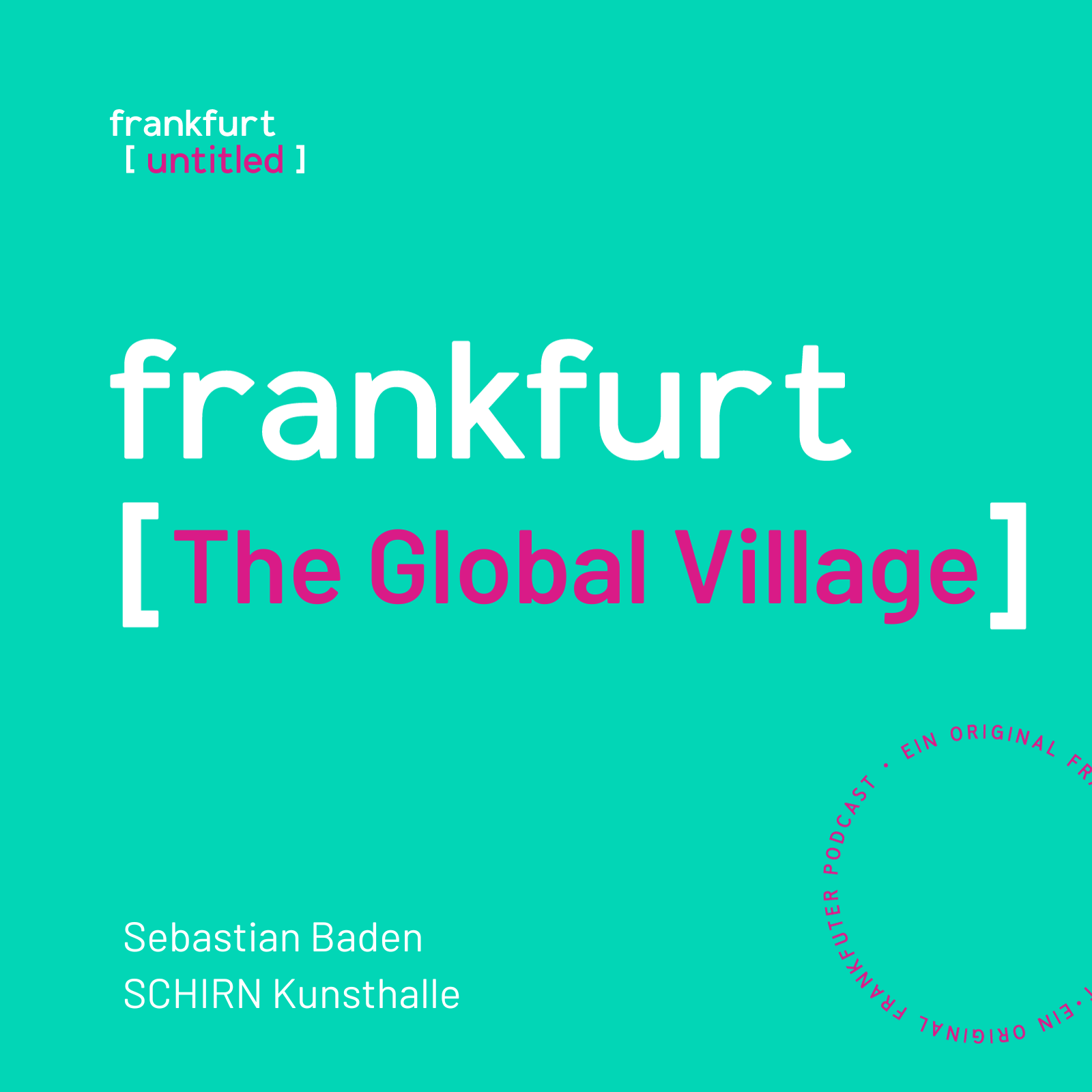Frankfurt Untitled Podcast