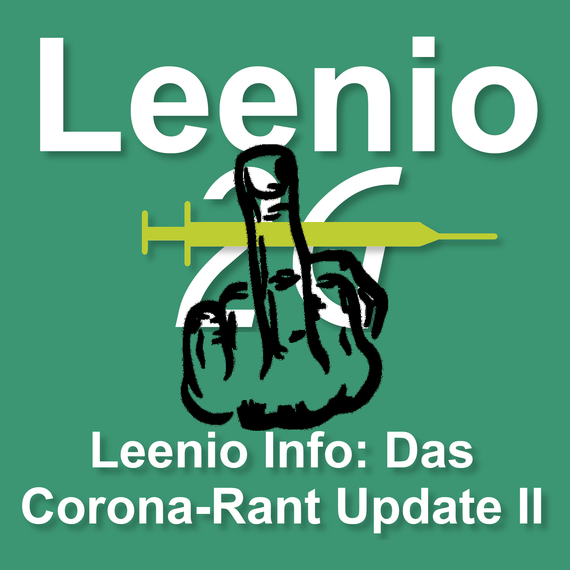 Leenio Info: Das Corona-Rant Update II episode artwork