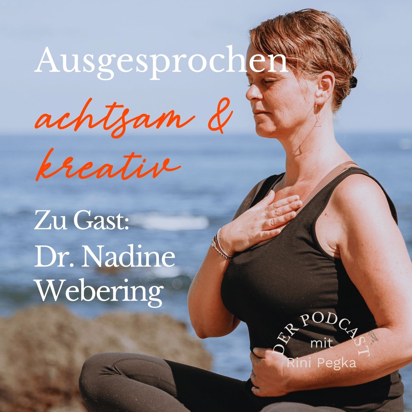 116. Zurück zu dir: Ayurveda, Mut & innere Wahrheit | Interview mit Dr. Nadine Webering episode artwork