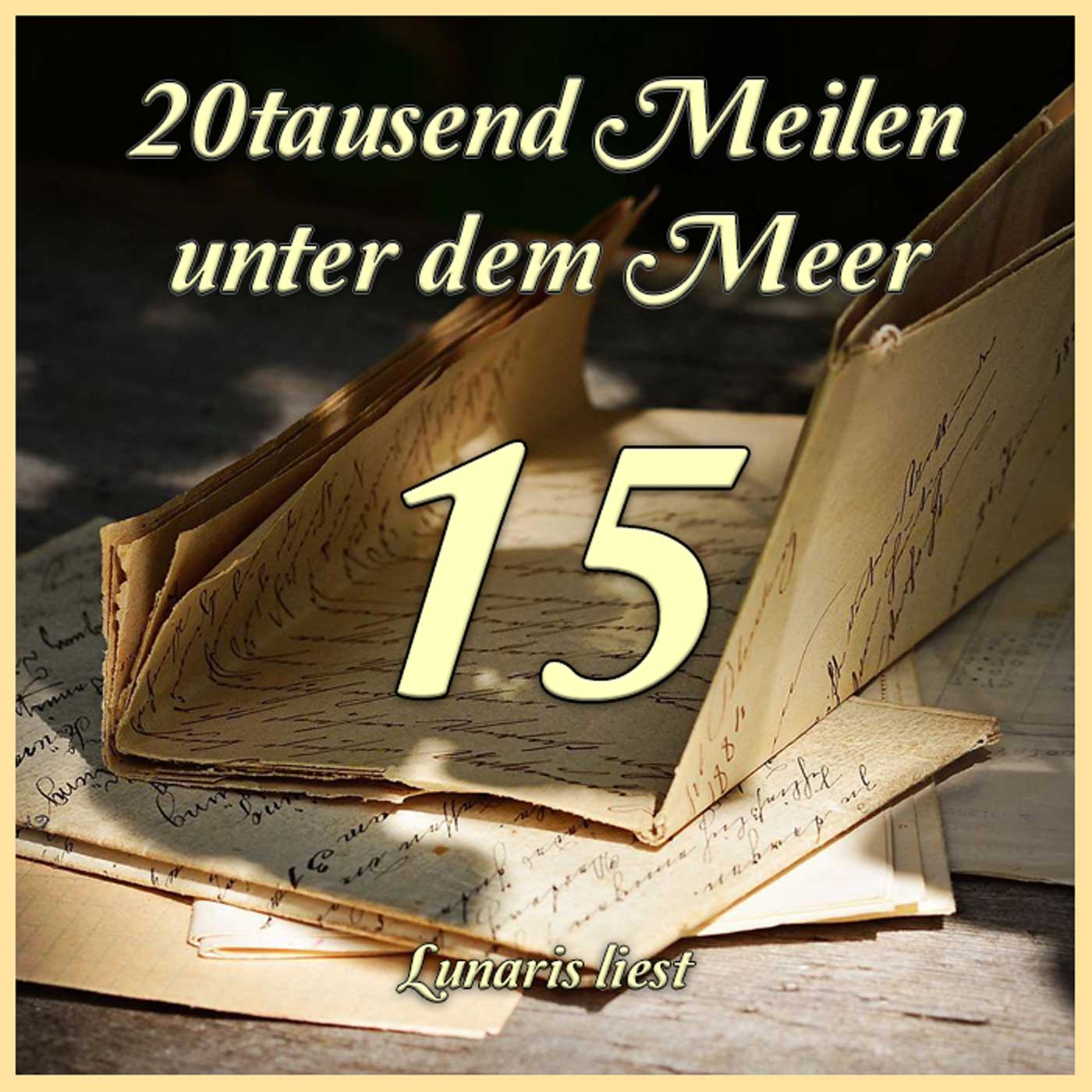 K15 Eine briefliche Einladung - 20tausend Meilen unter dem Meer | Lunaris liest (Kopie) episode artwork