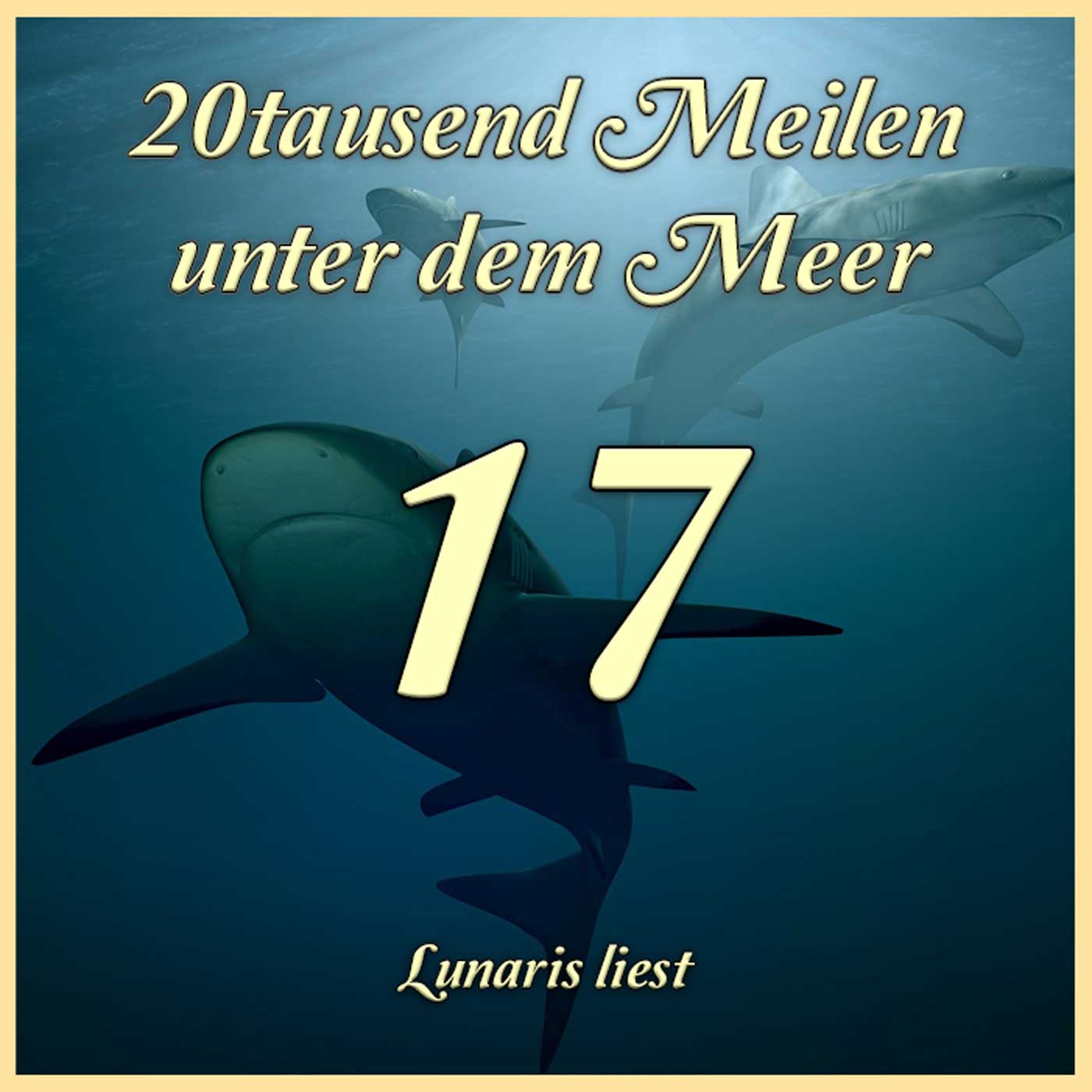 K17 Ein unterseeischer Wald - 20tausend Meilen unter dem Meer | Lunaris liest episode artwork