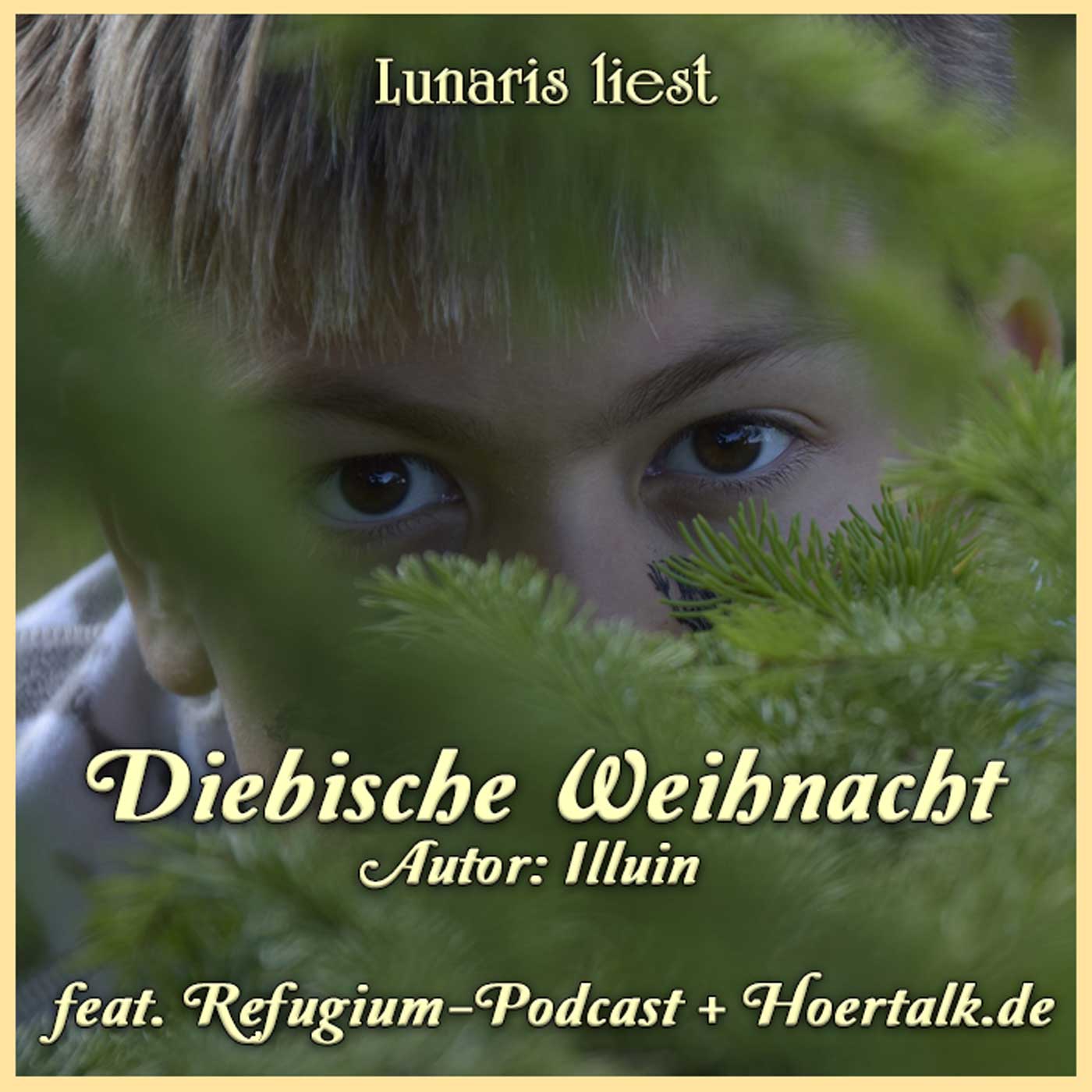 Diebische Weihnacht - Weihnachtsspecial | Lunaris liest feat. Refugium-Podcast und Hoertalk.de episode artwork