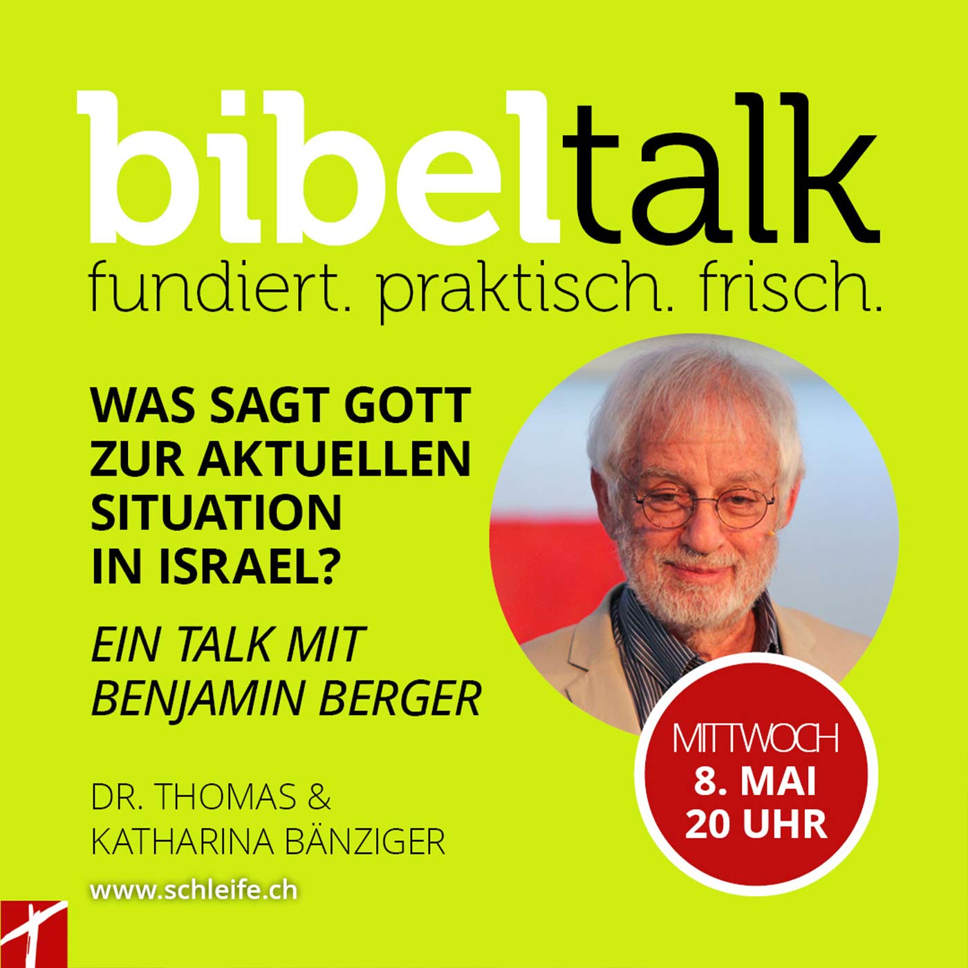 BibelTalk Nr. 36 «Was sagt Gott zur aktuellen Situation in Israel» mit Benjamin Berger
