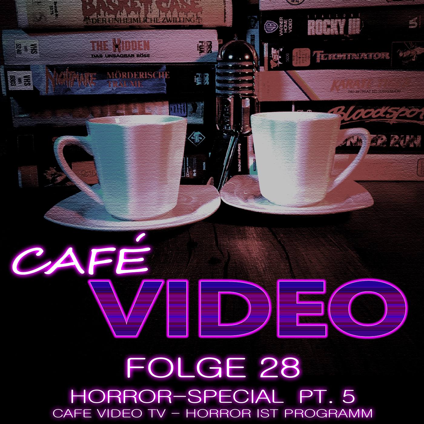 Folge 28 - Horror-Special Pt. 5 | Café Video TV – Horror ist Programm episode artwork