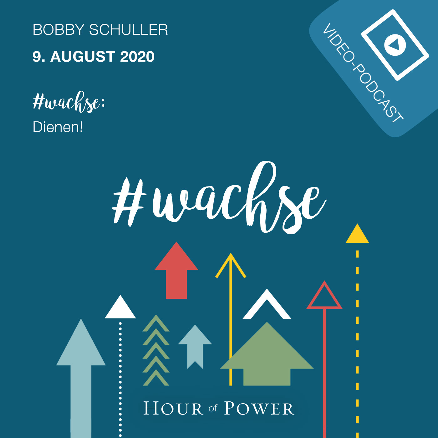 09.08.2020: Bobby Schuller: #wachse - Dienen! 09.08.2020: Bobby Schuller: #wachse - Dienen!