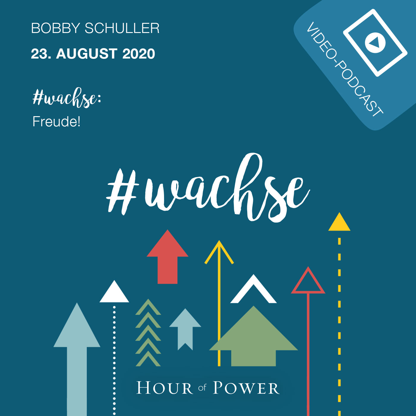 23.08.2020: Bobby Schuller: #wachse - Freude! 23.08.2020: Bobby Schuller: #wachse - Freude!