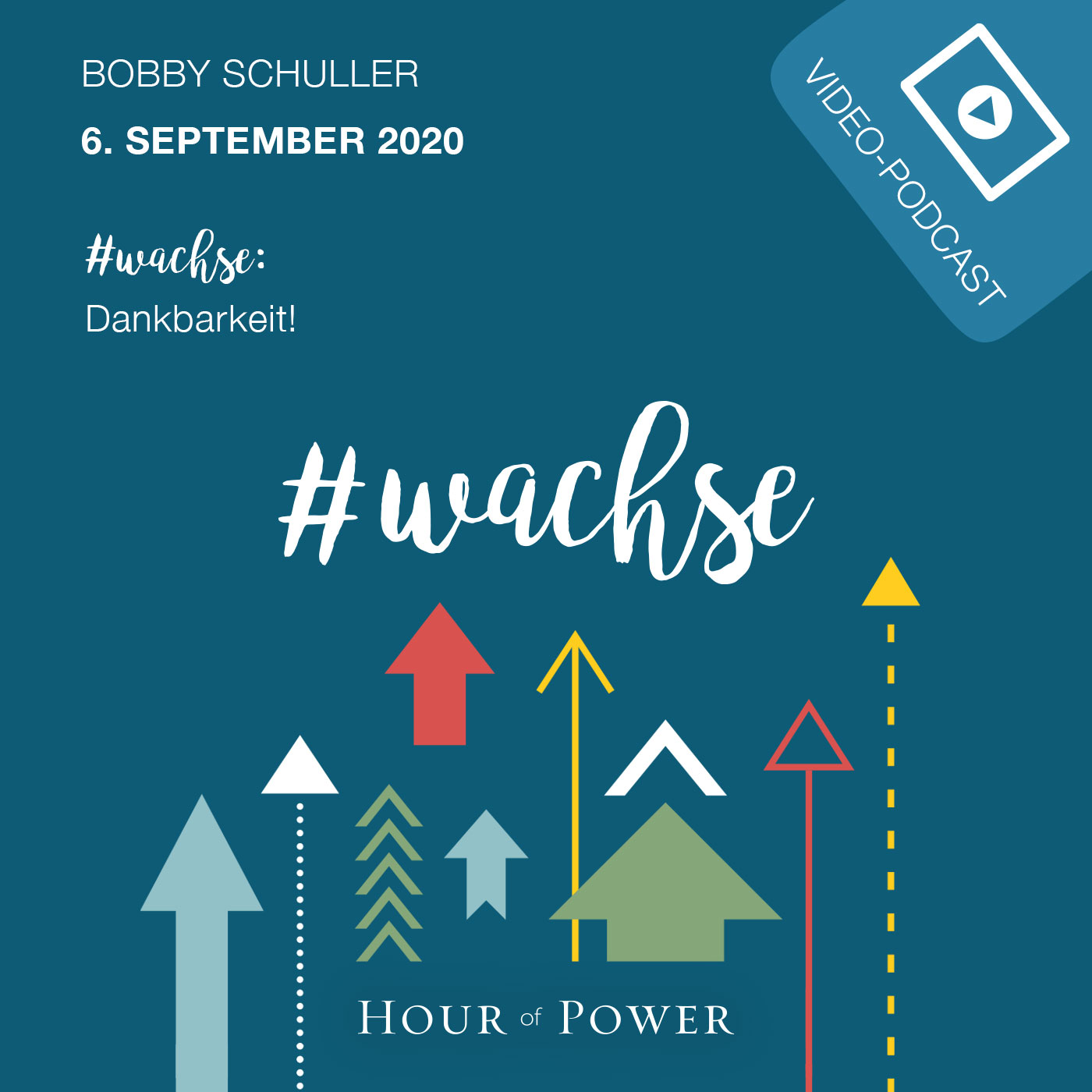 06.09.2020: Bobby Schuller: #wachse - Dankbarkeit! 06.09.2020: Bobby Schuller: #wachse - Dankbarkeit!