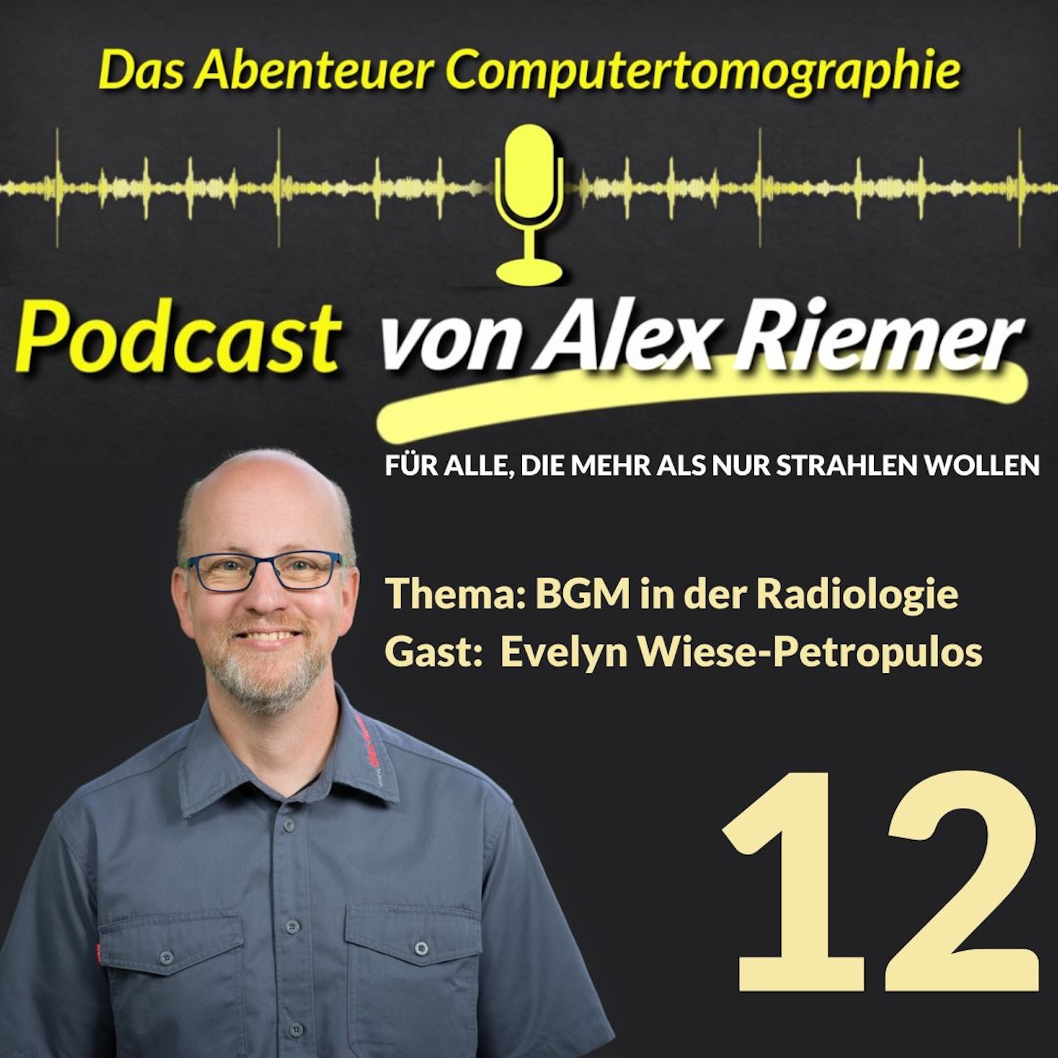 DACT Podcast 12 mit Evelyn Wiese-Petropulos -  Thema: BGM in der Radiologie episode artwork